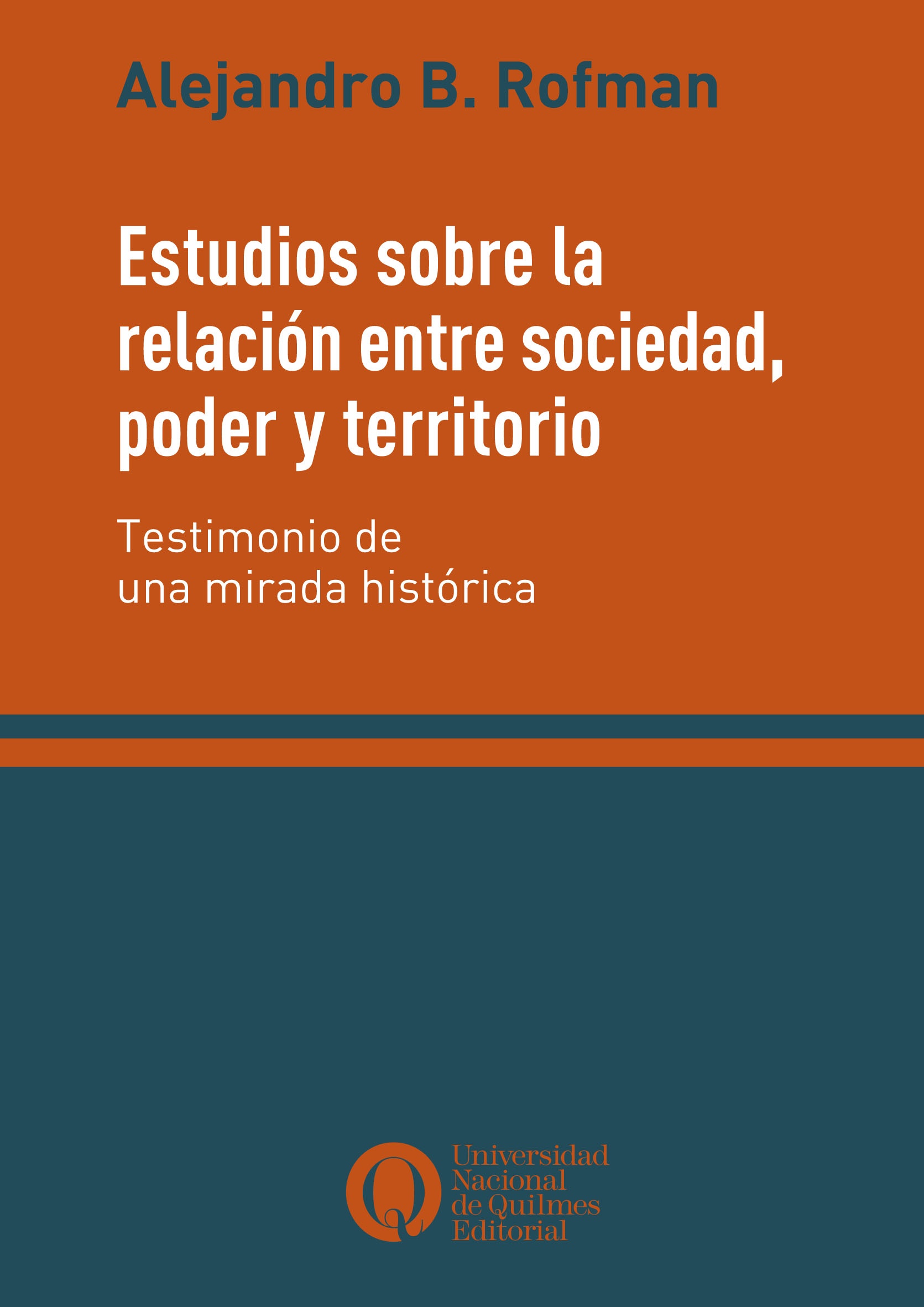 Estudios sobre la relación entre sociedad, poder y territorio