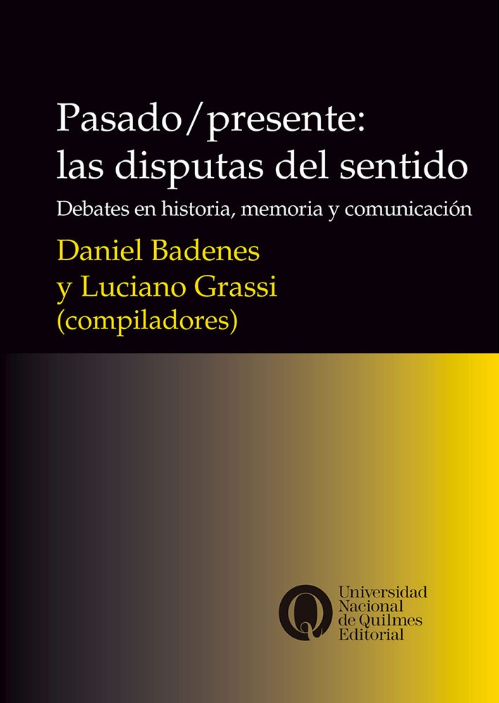 Pasado/presente: las disputas del sentido
