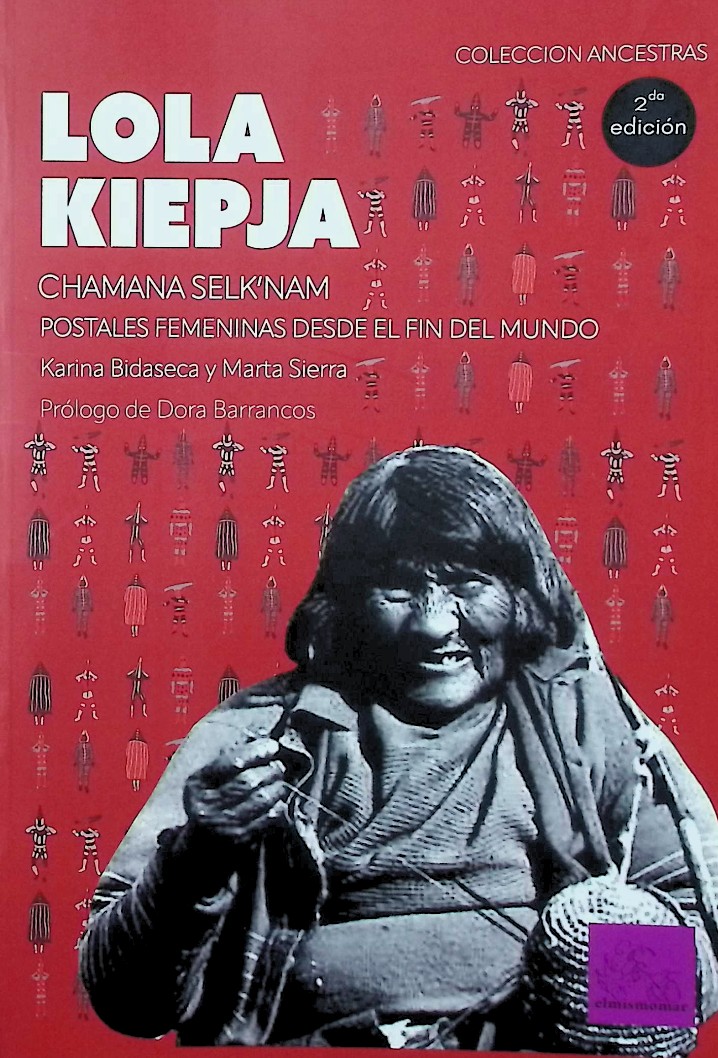 Lola Kiepja, Chamana Selk´nam