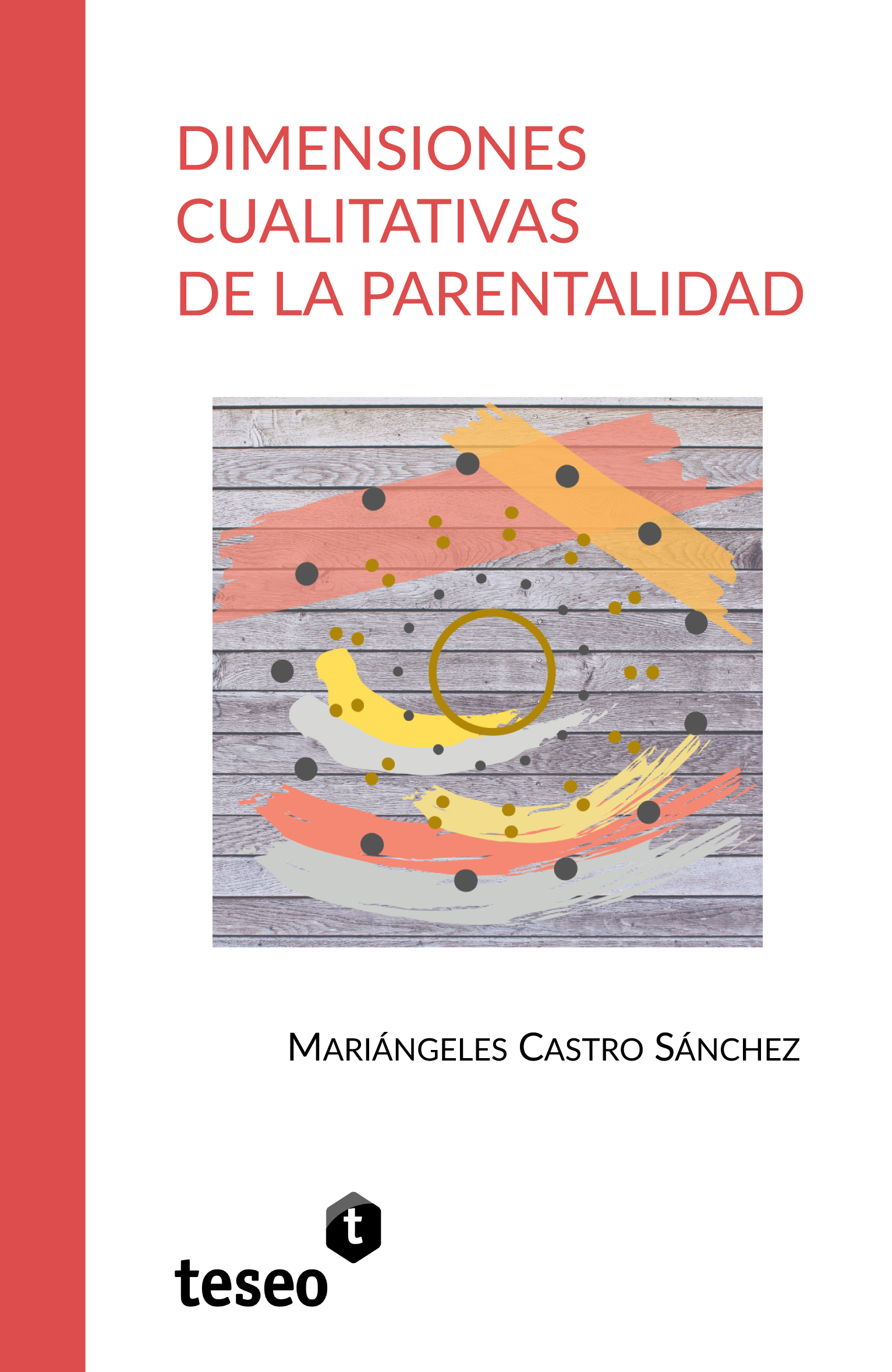 Dimensiones cualitativas de la parentalidad