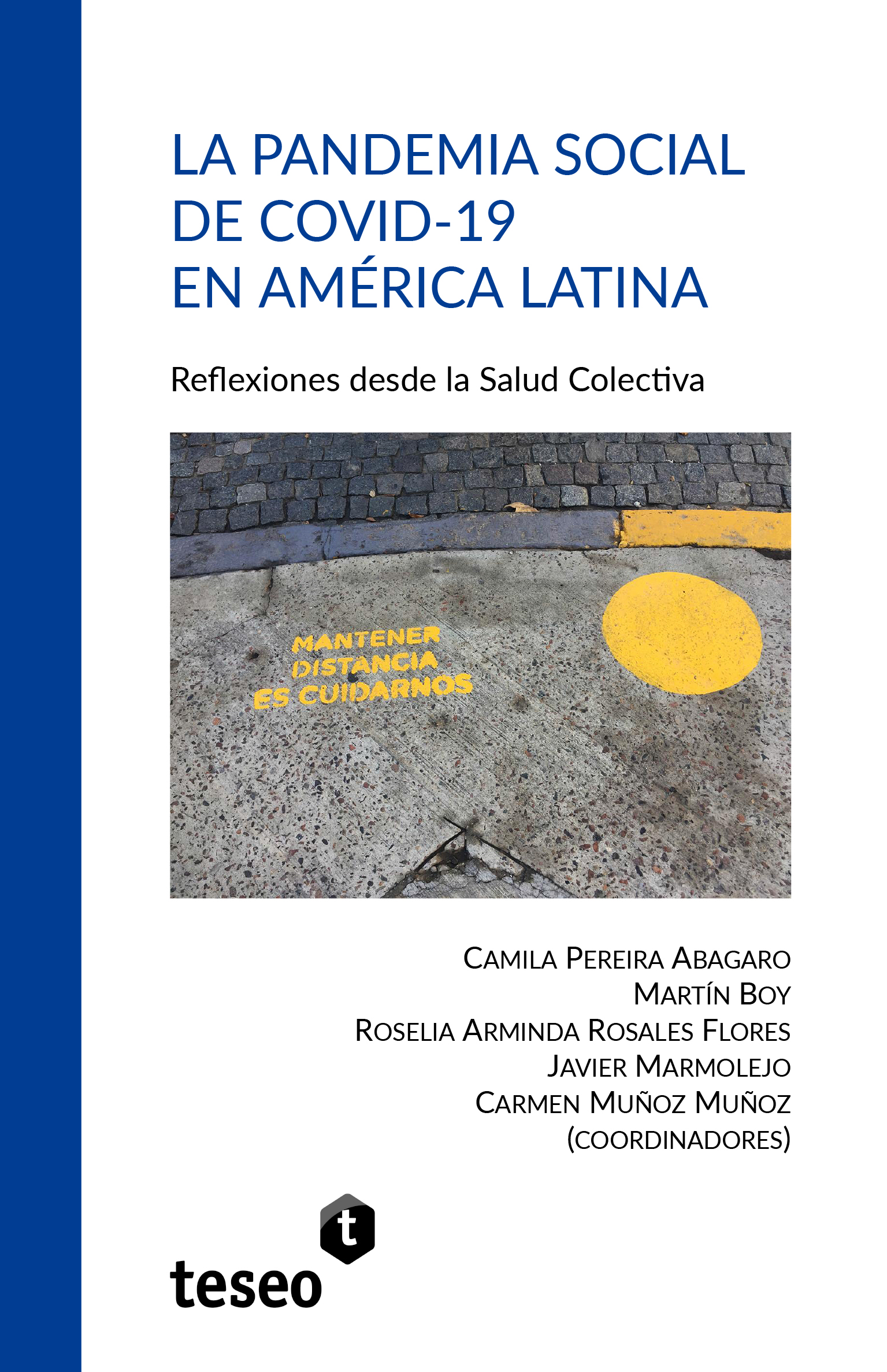 La pandemia social de COVID-19 en América Latina