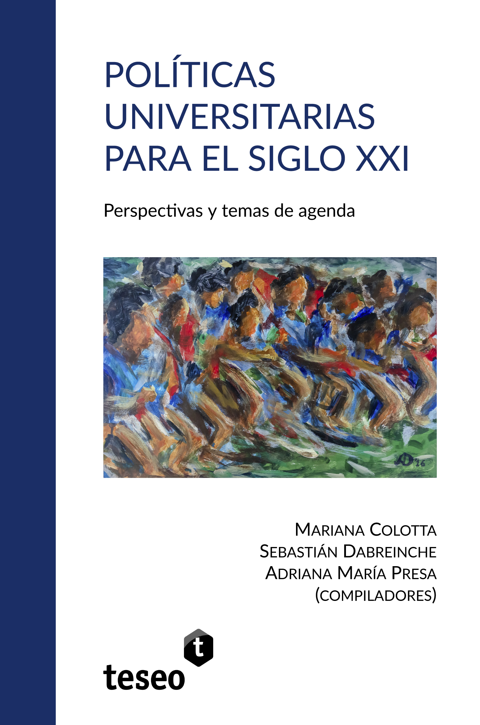 Políticas universitarias para el siglo XXI