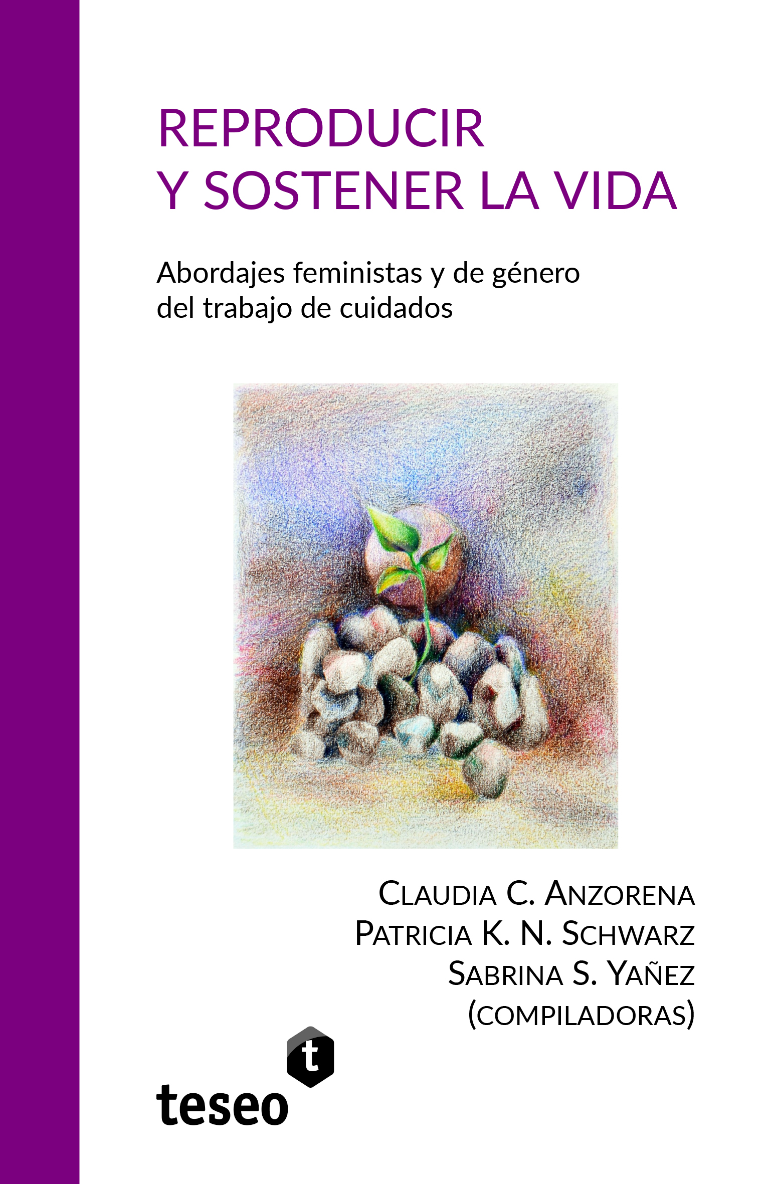 Reproducir y sostener la vida