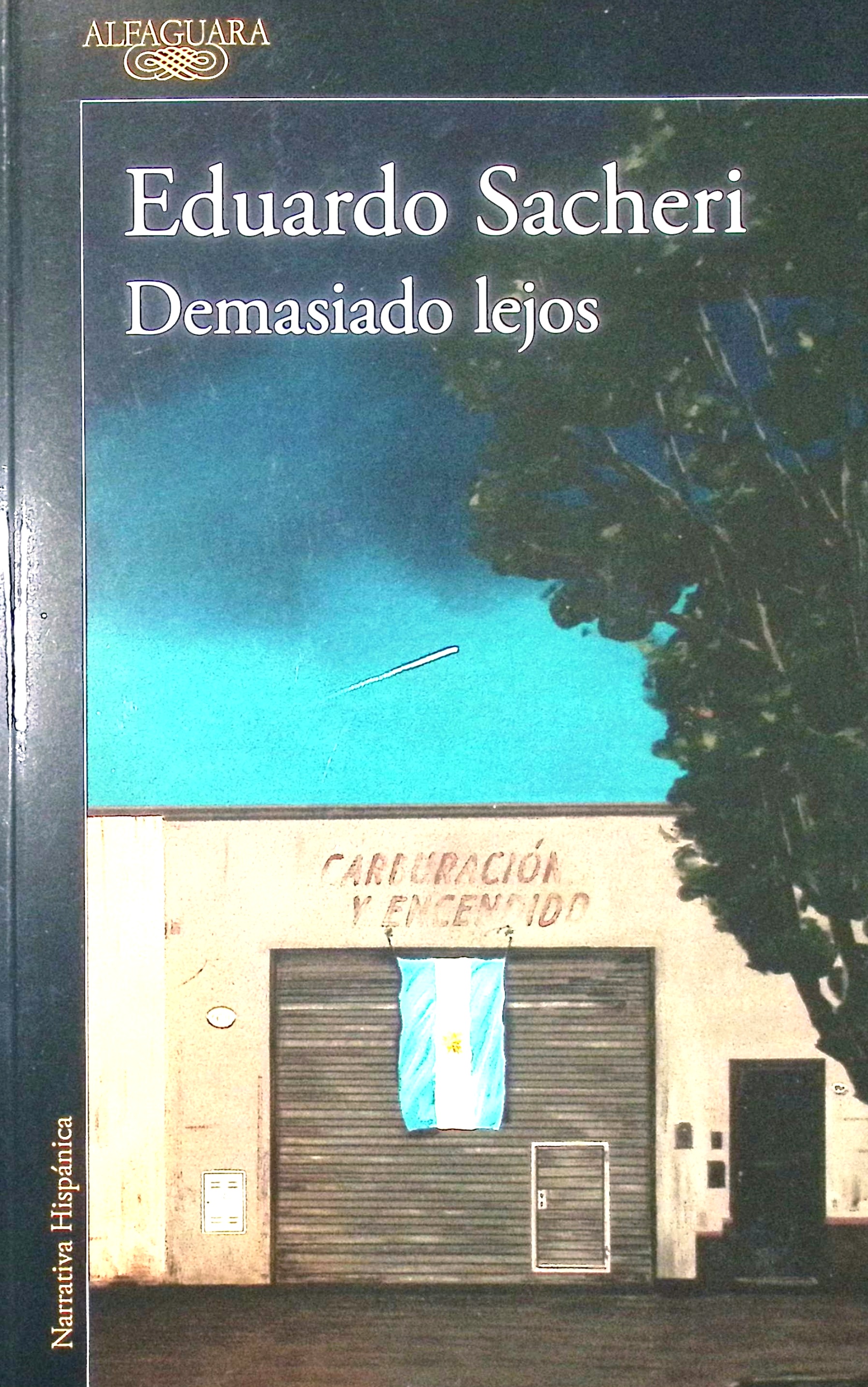 Demasiado lejos