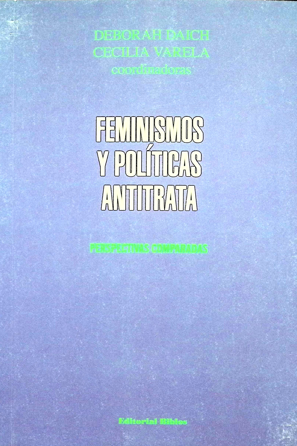 Feminismos y políticas antitrata
