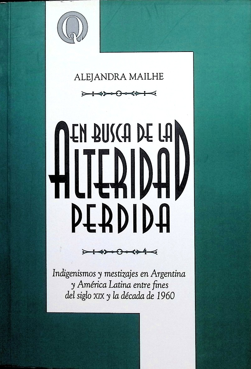En busca de la alteridad perdida