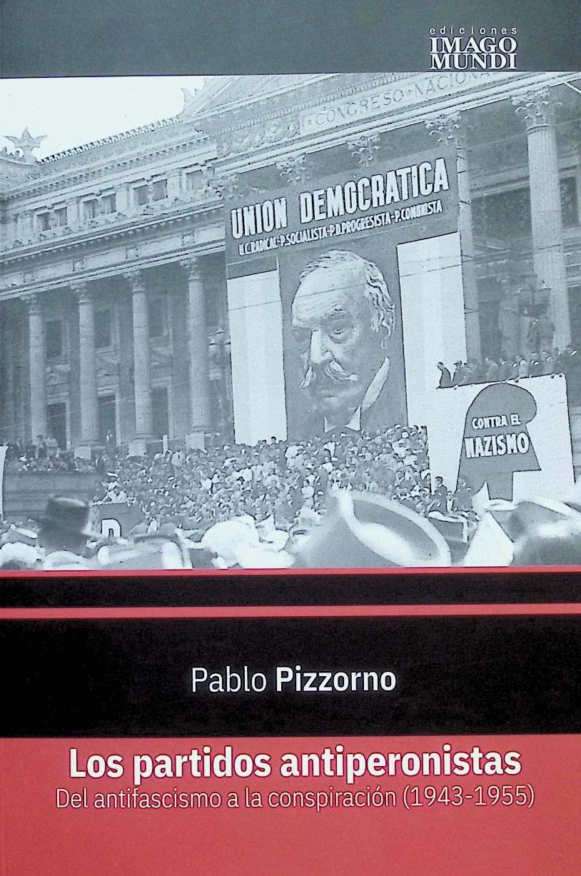 Los partidos antiperonistas