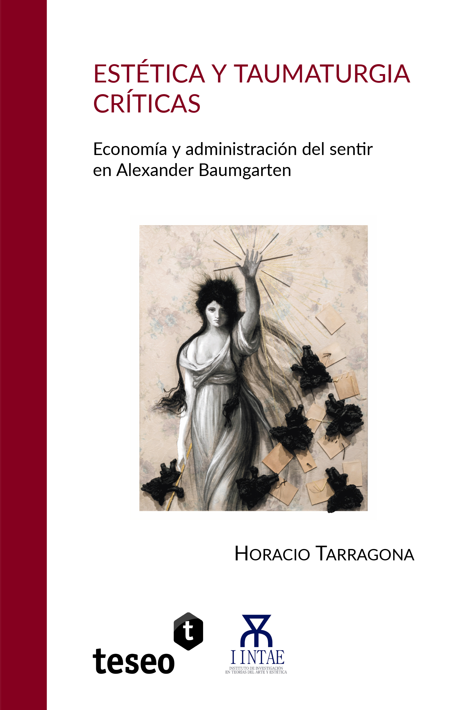 Estética y taumaturgia críticas