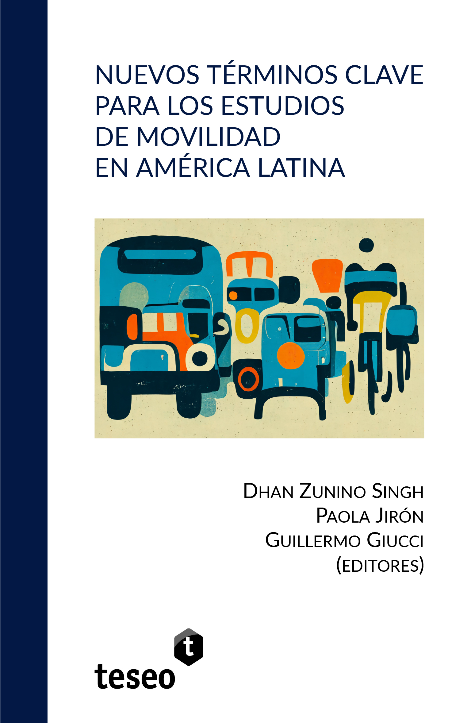 Nuevos términos clave para los estudios de movilidad en América Latina