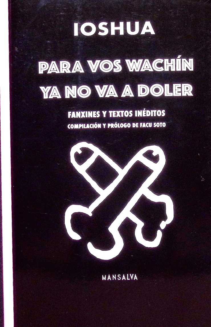 Para vos wachín ya no va a doler