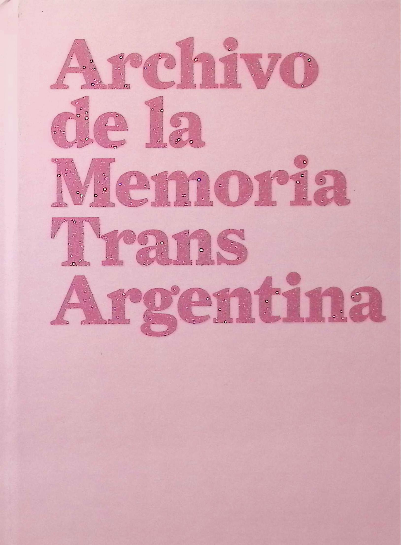 Archivo de la Memoria Trans Argentina