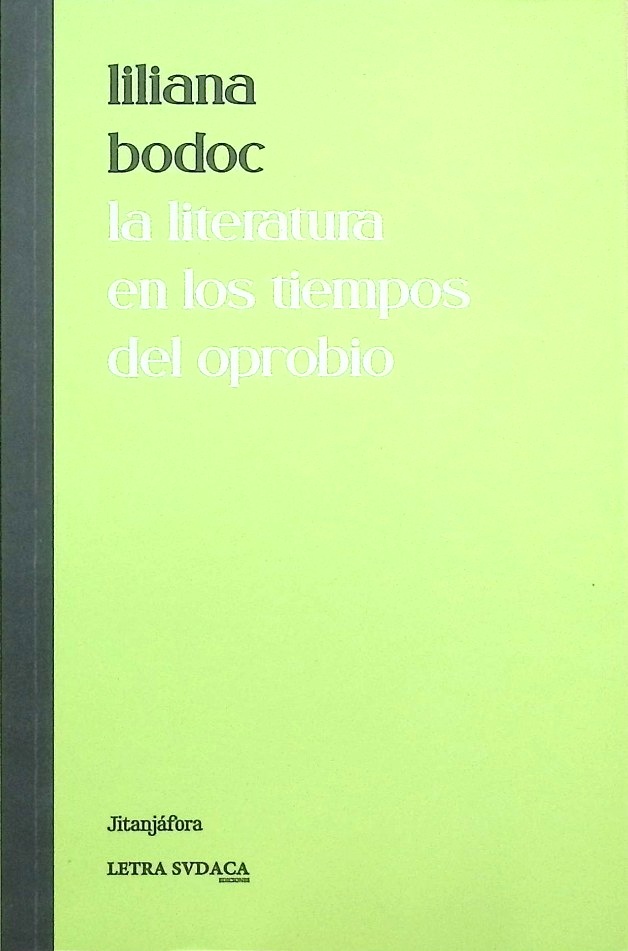 La literatura en los tiempos oprobio