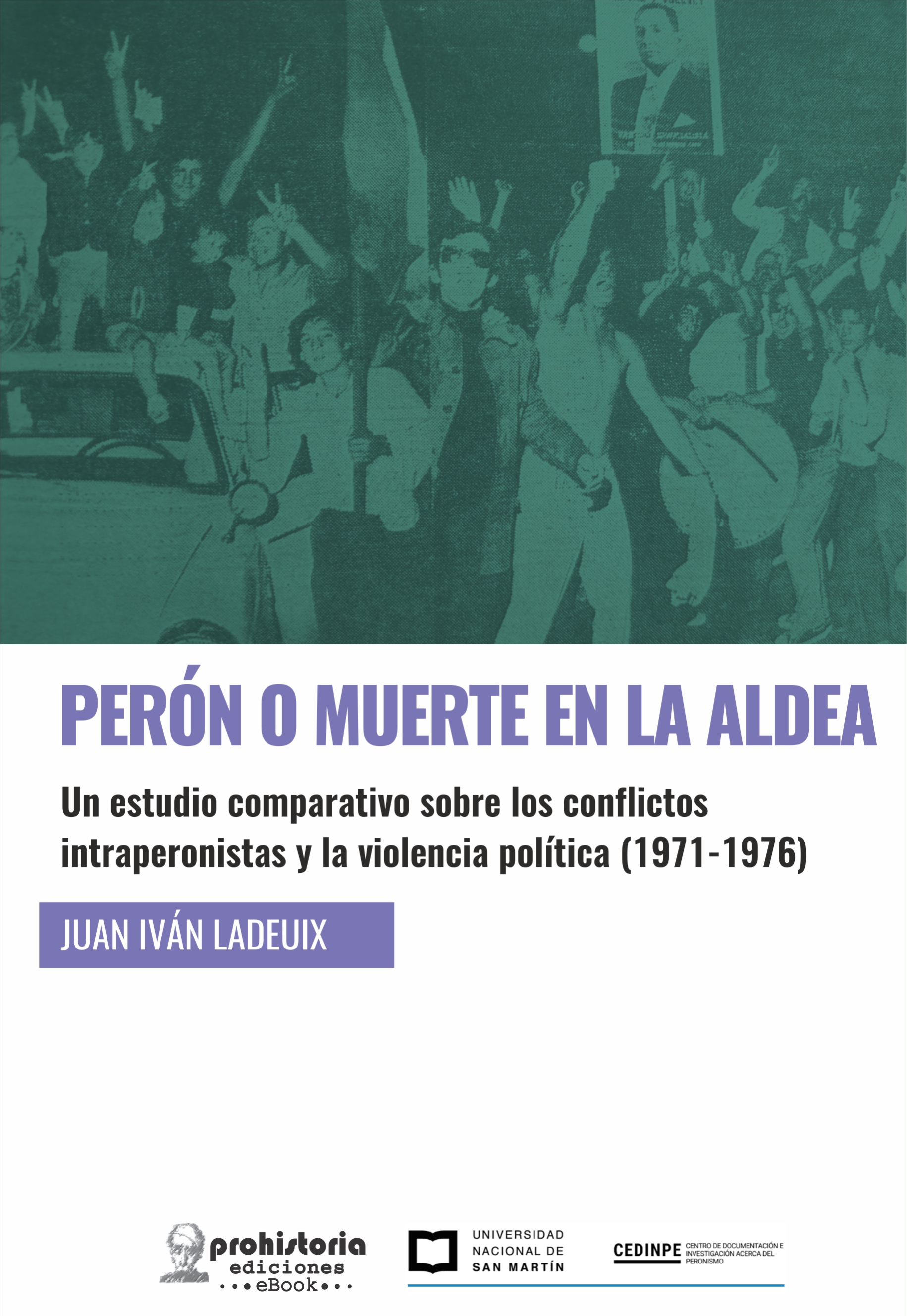 Perón o muerte en la aldea