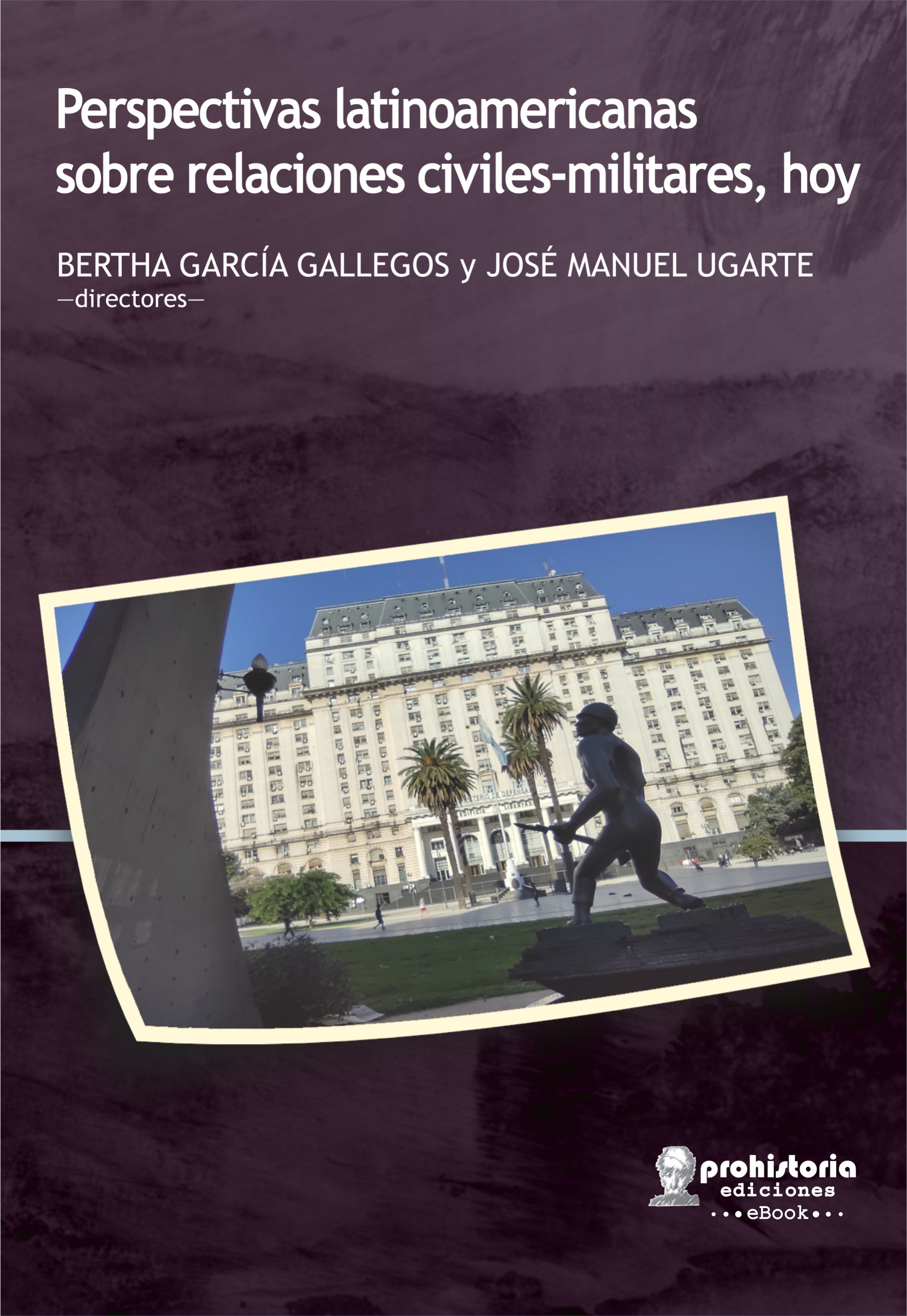 Perspectivas latinoamericanas sobre relaciones civiles-militares, hoy