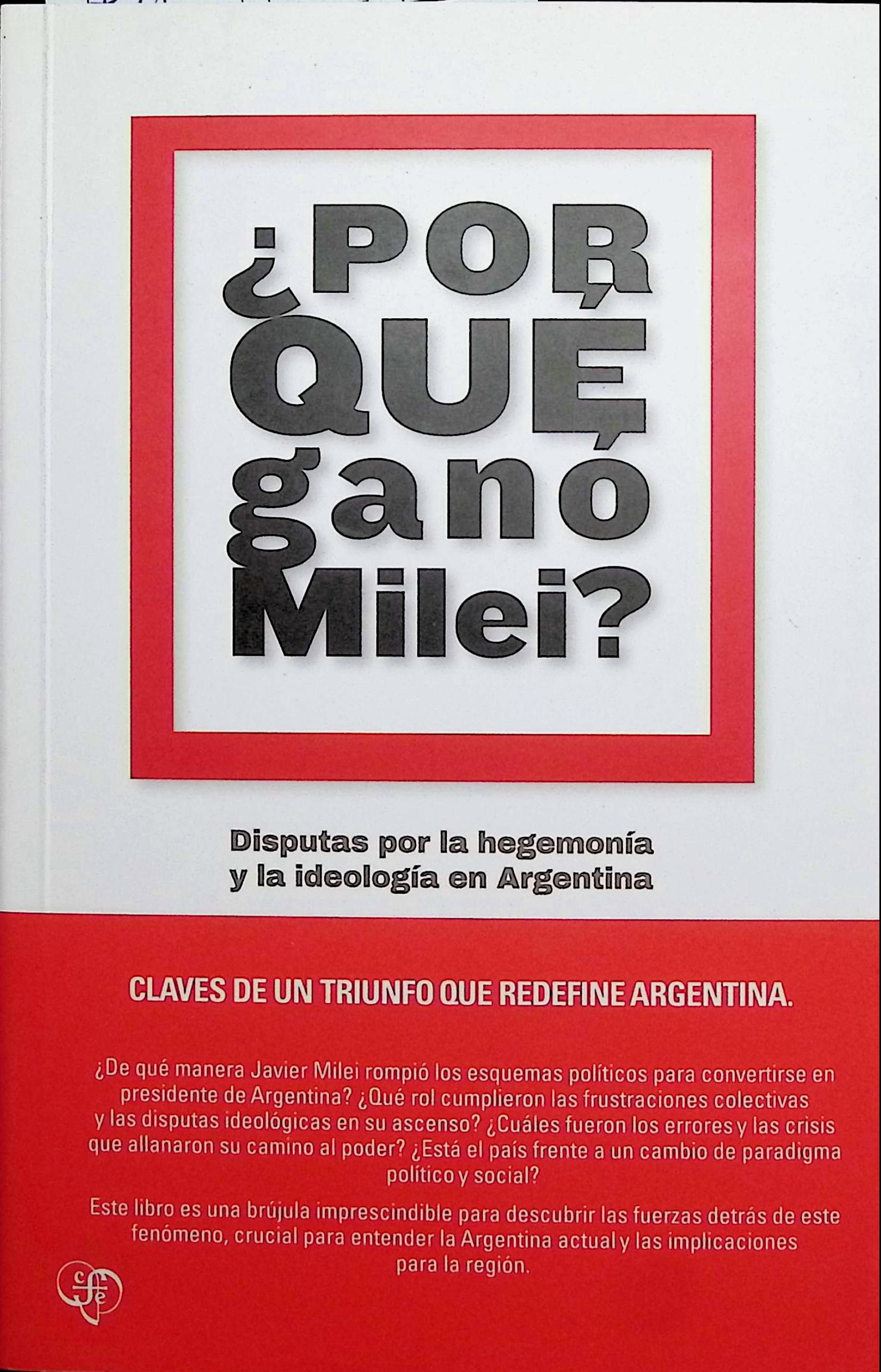 ¿Por qué ganó Milei?
