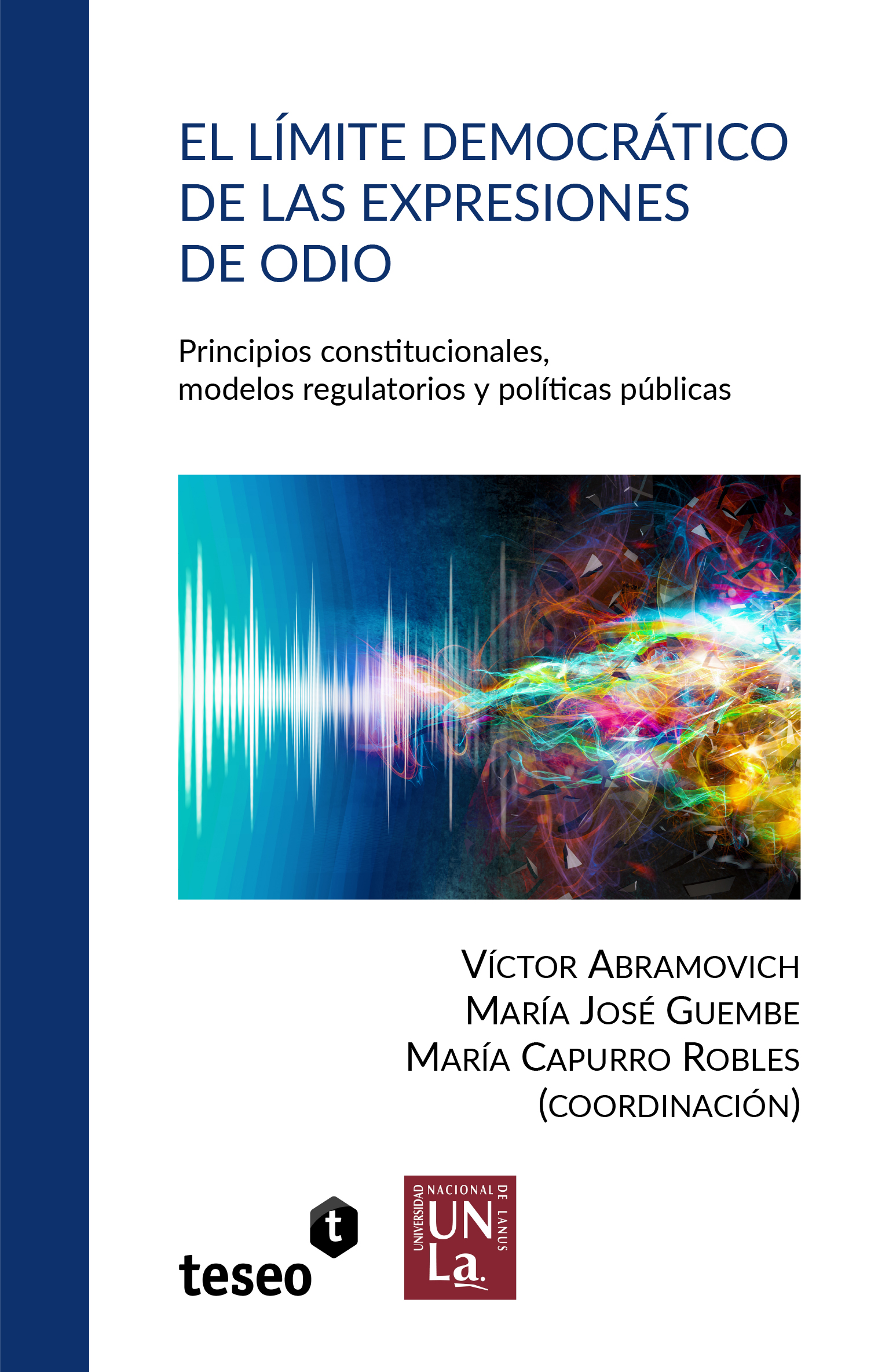El límite democrático de las expresiones de odio