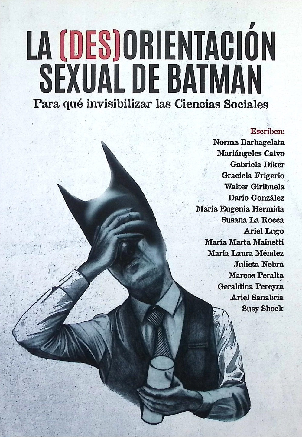 La des-orientación sexual de Batman