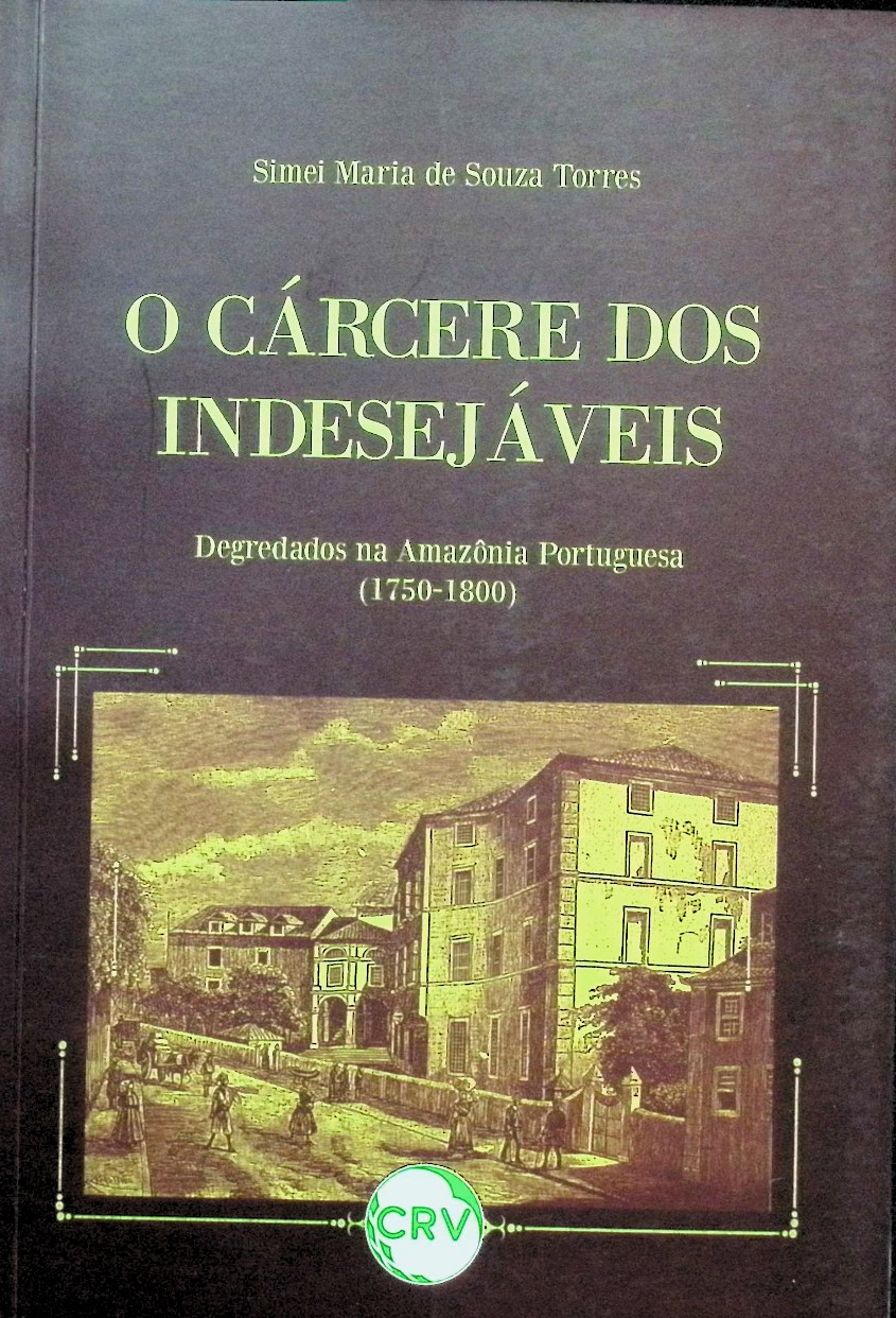 O cárcere dos indesejáveis