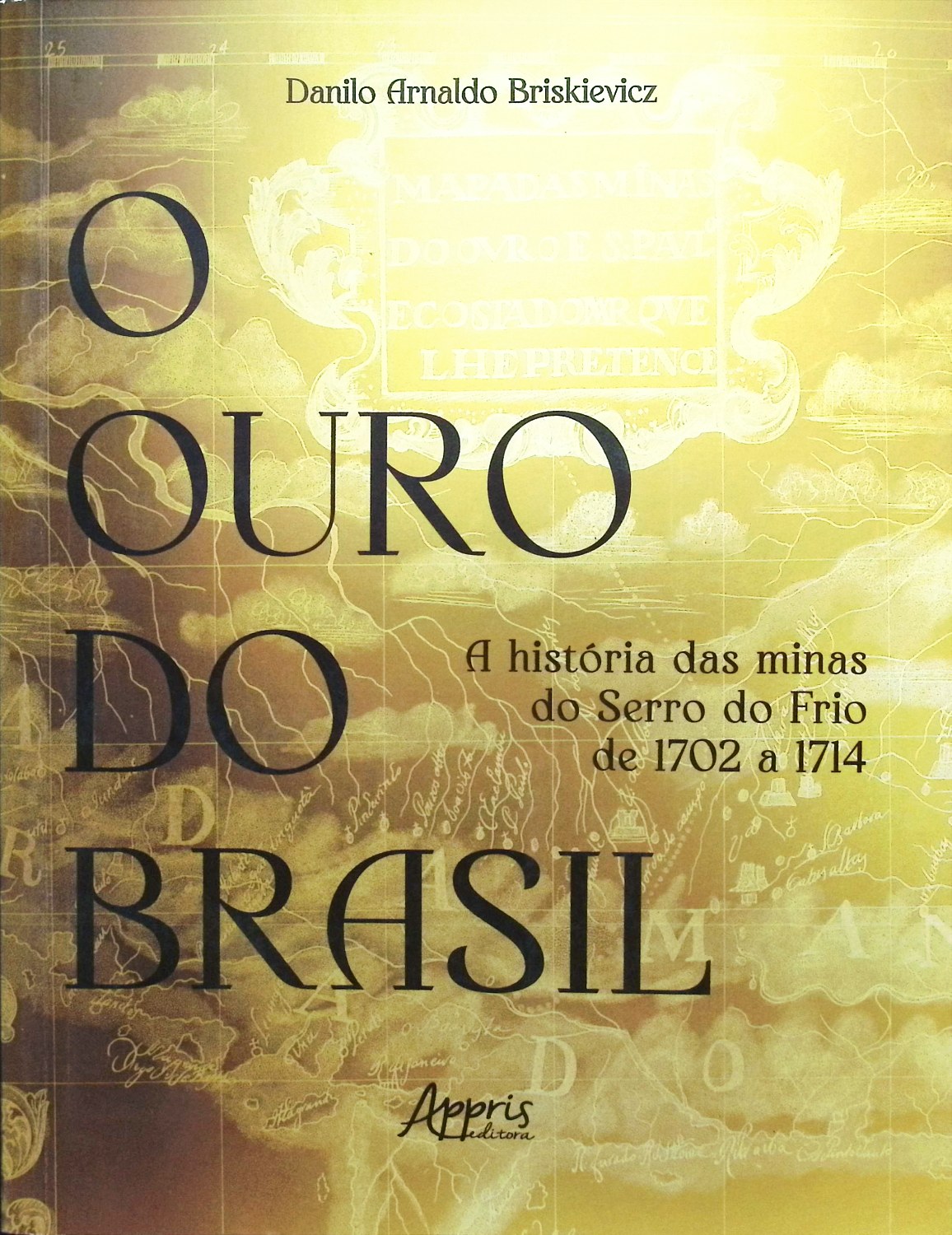 O ouro do Brasil