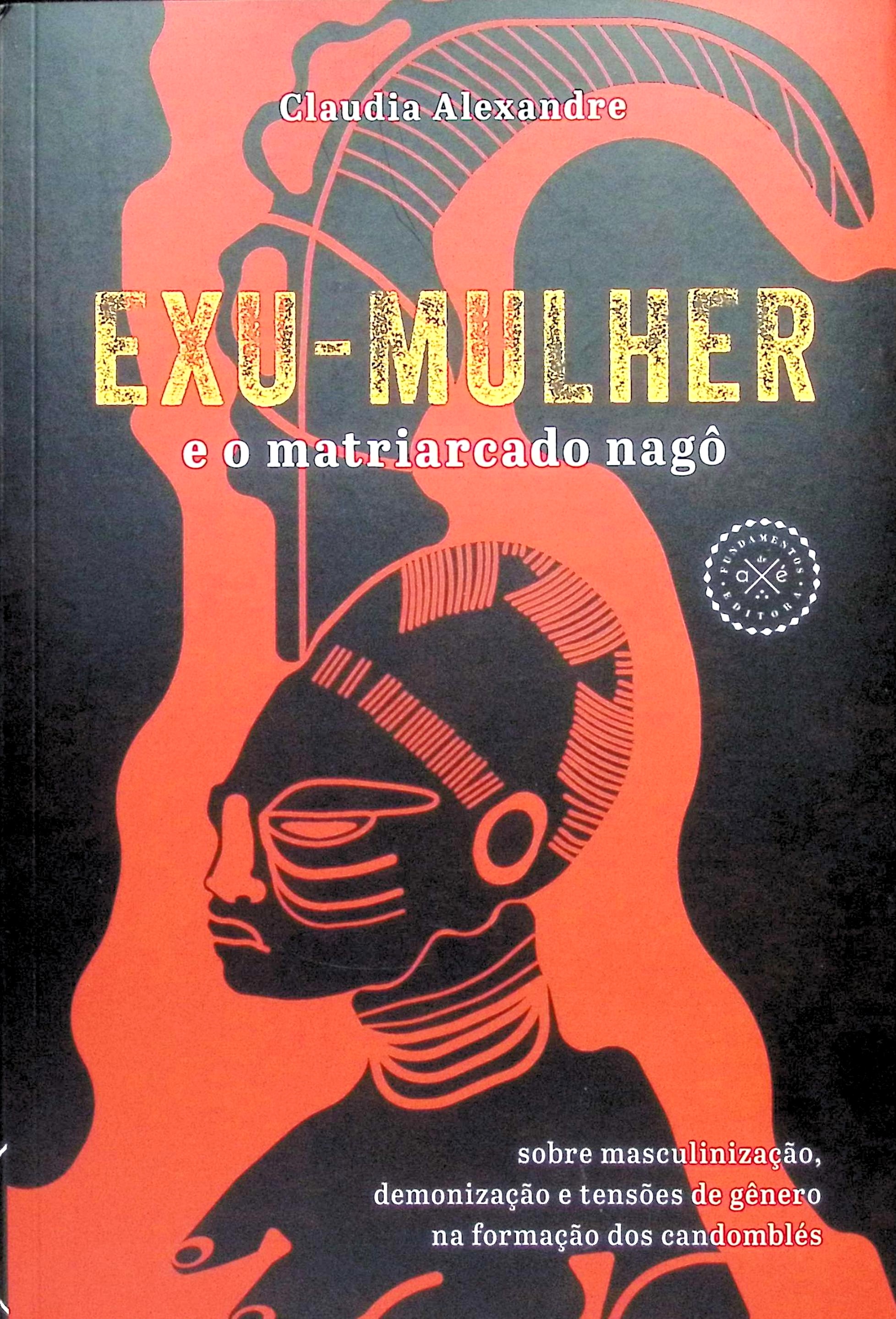 Exu-mulher e o matriarcado nagô