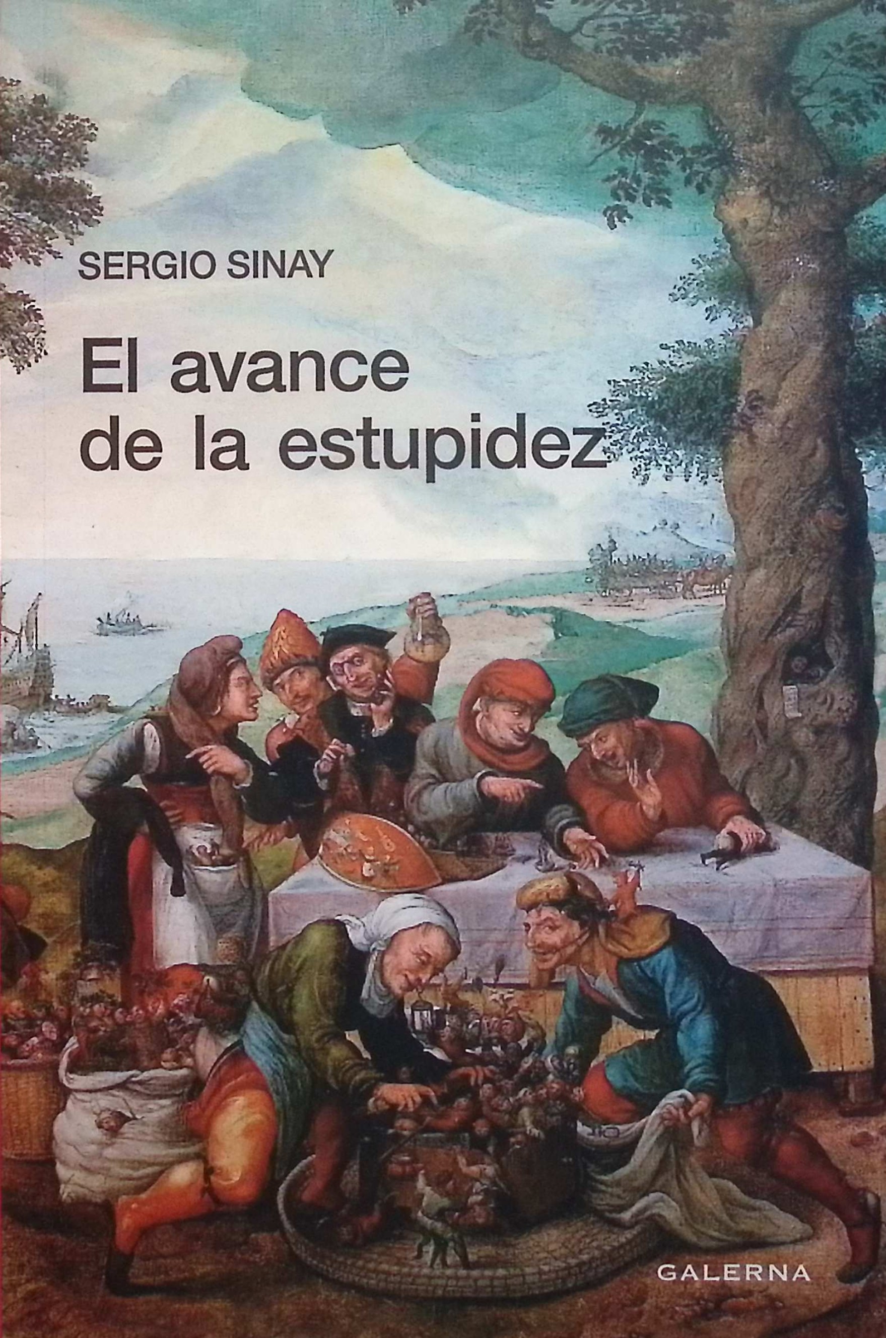 El avance de la estupidez