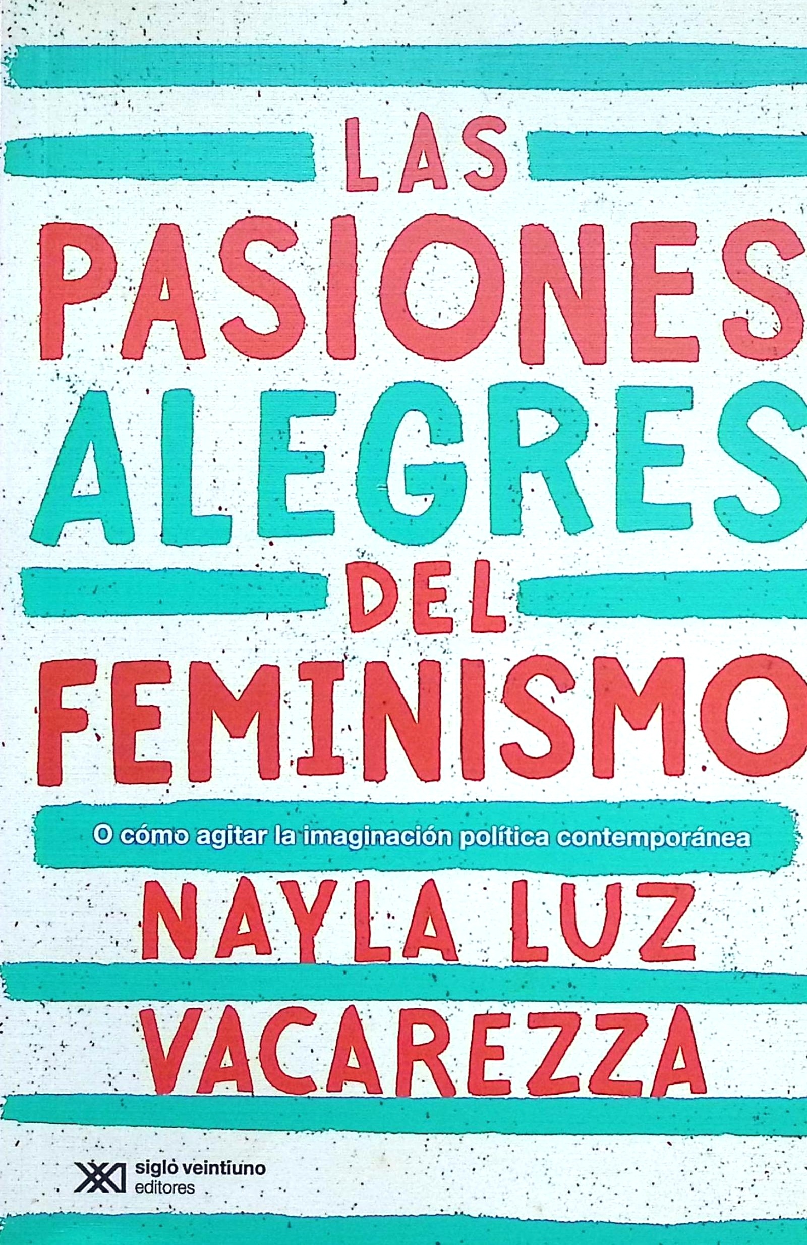 Las pasiones alegres del feminismo