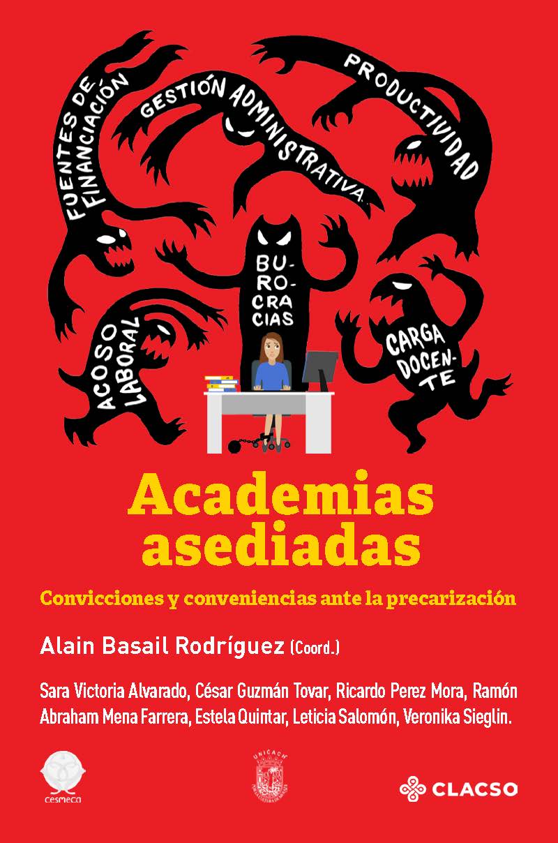 Academias asediadas: convicciones y conveniencias ante la precarización