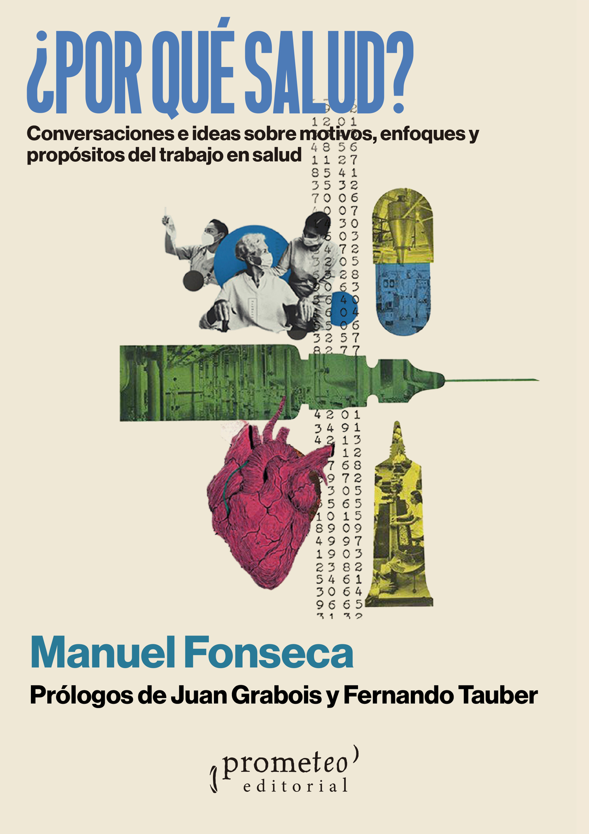 ¿Por qué salud?: conversaciones e ideas sobre motivos, enfoques y propósitos del trabajo en salud