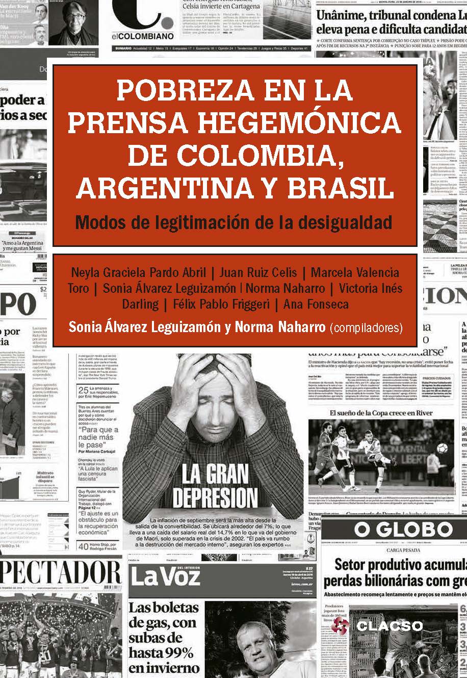 Pobreza en la prensa hegemónica de Colombia, Argentina y Brasil: modos de legitimación de la desigualdad