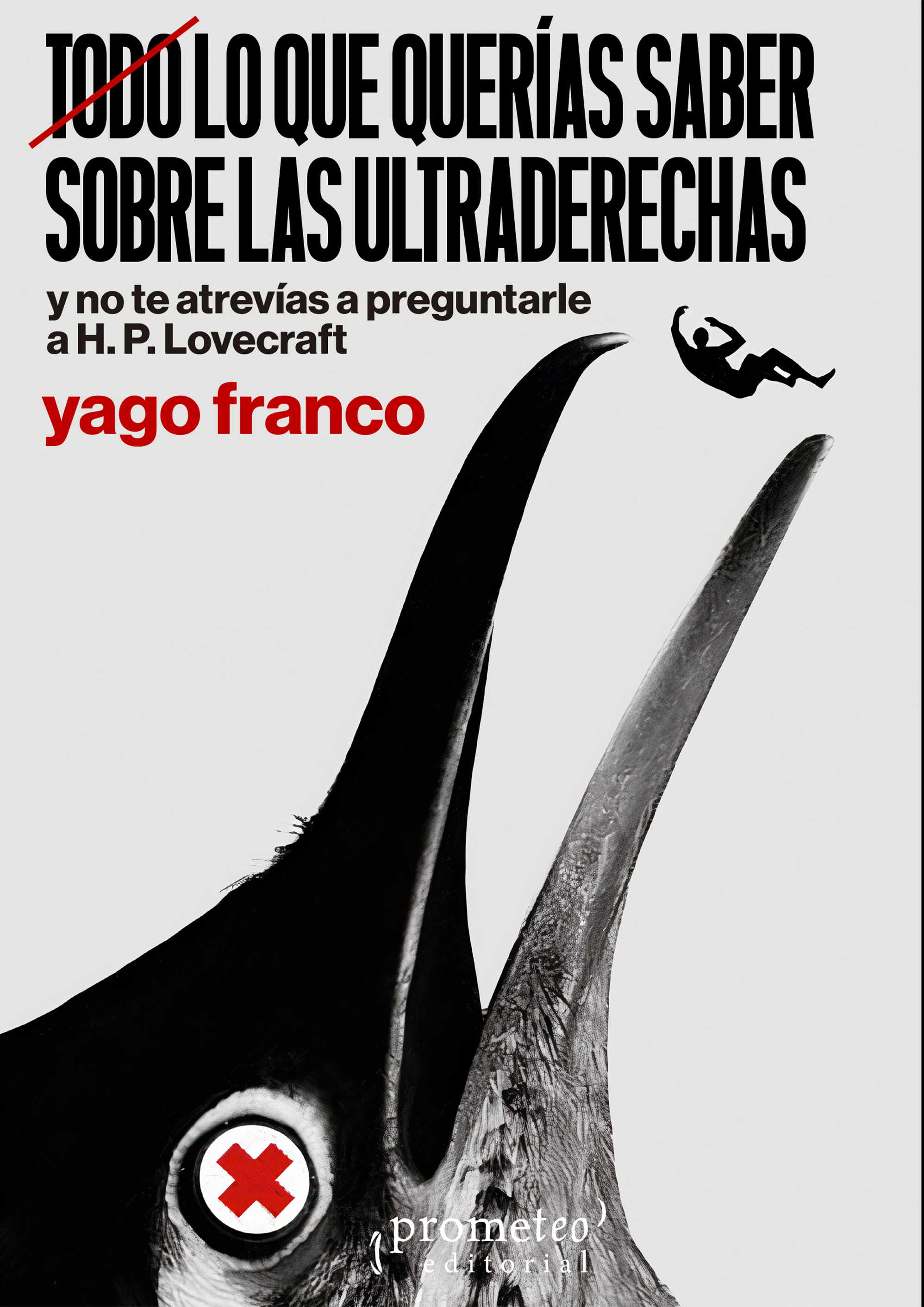 Todo lo que querías saber sobre las ultraderechas