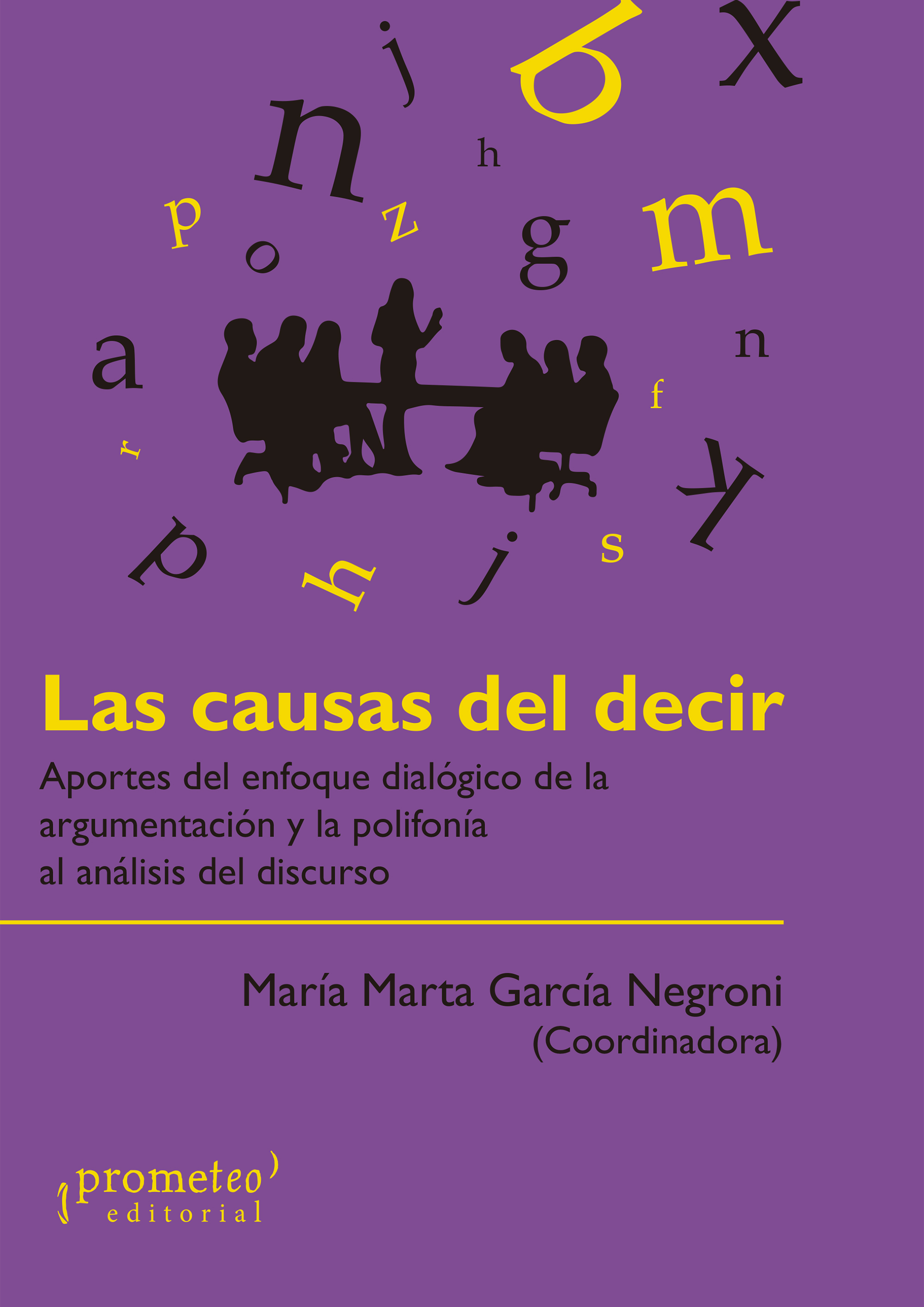 Las causas de decir