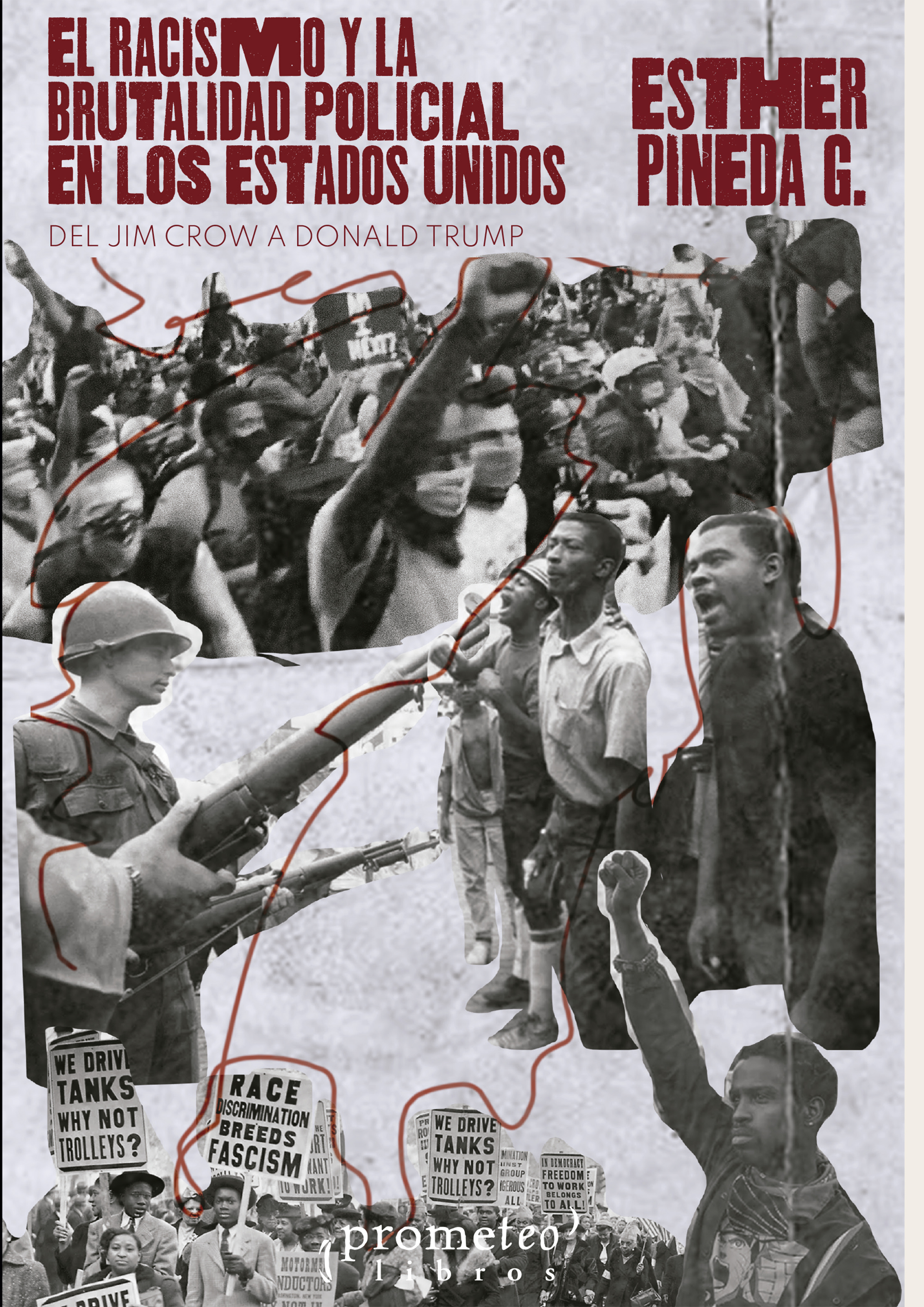 El racismo y la brutalidad policial de lo Estados Unidos: del Jim Crow a Donald Trump