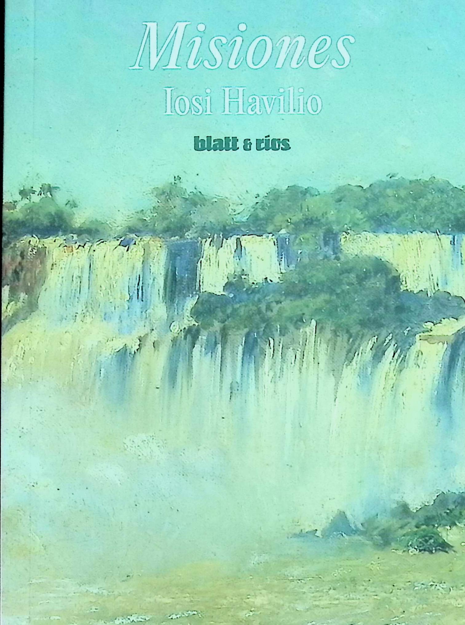 Misiones, ó el sagrado corazón de Membykuña Quispe Ñambí Burú