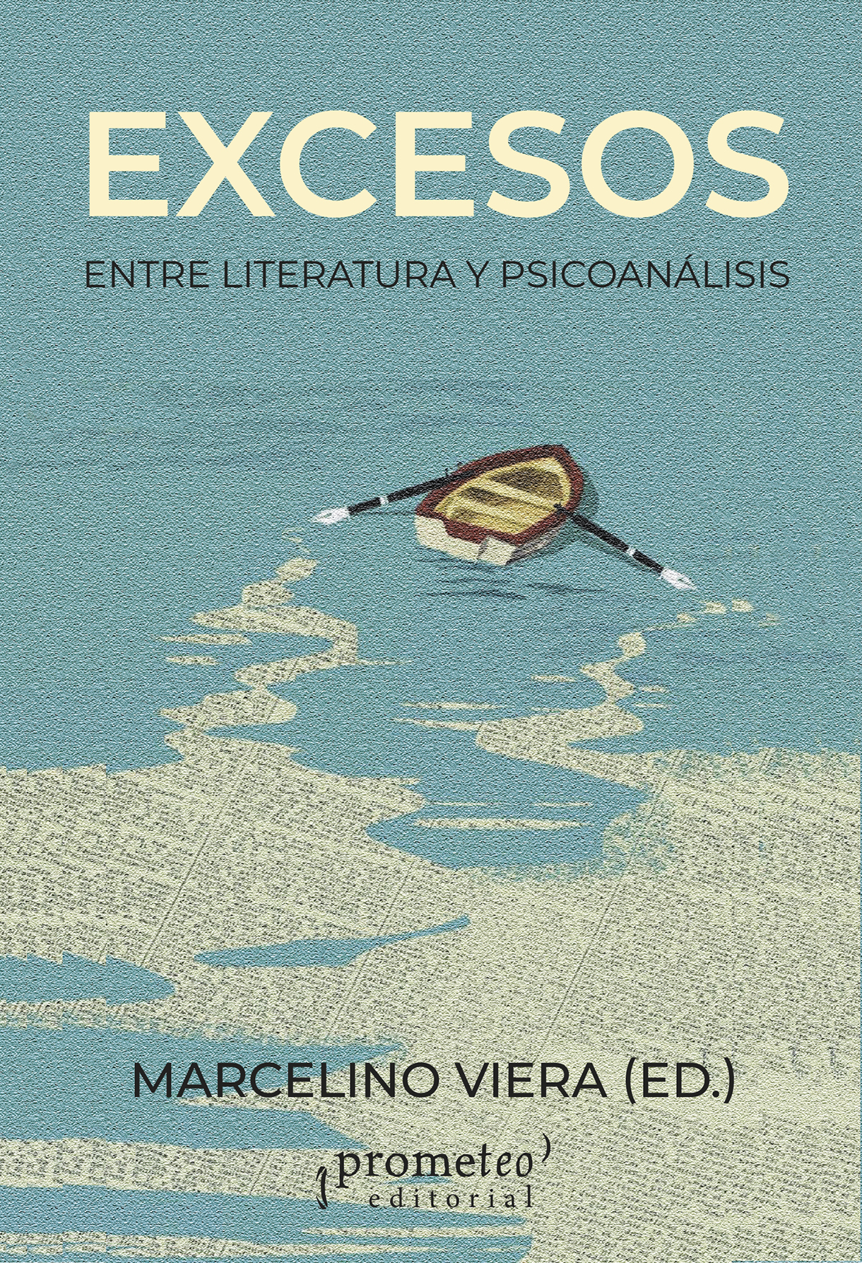 Excesos: entre literatura y psicoanálisis