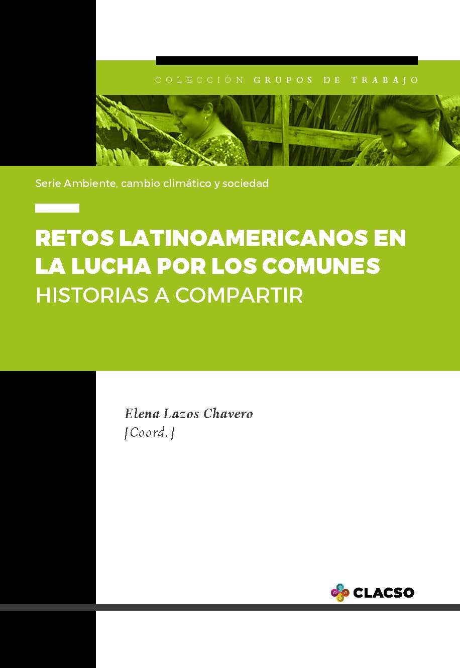 Retos latinoamericanos en la lucha por los comunes