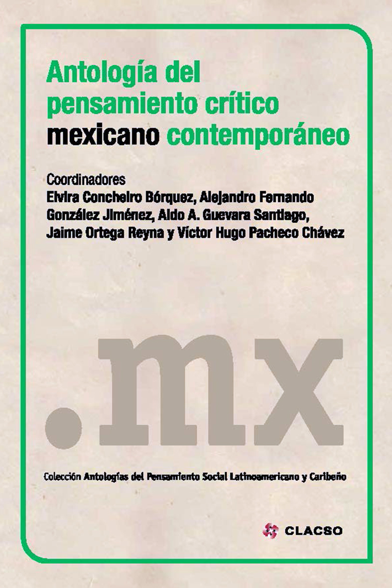 Antología del pensamiento crítico mexicano contemporáneo