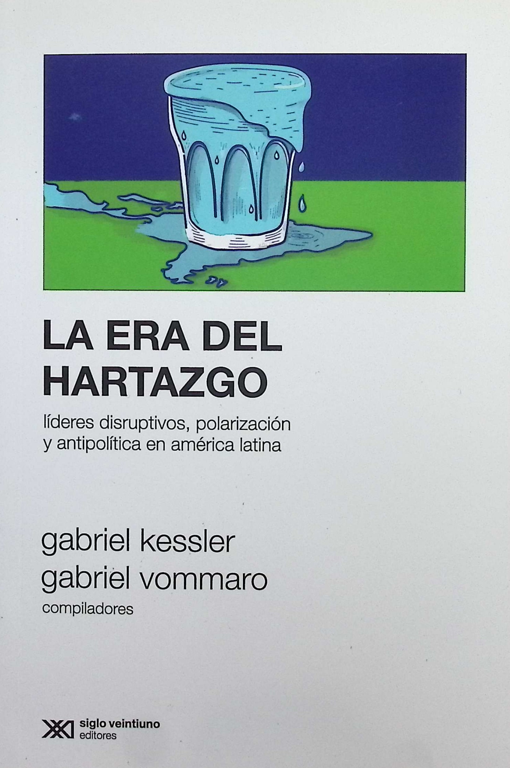 La era del hartazgo