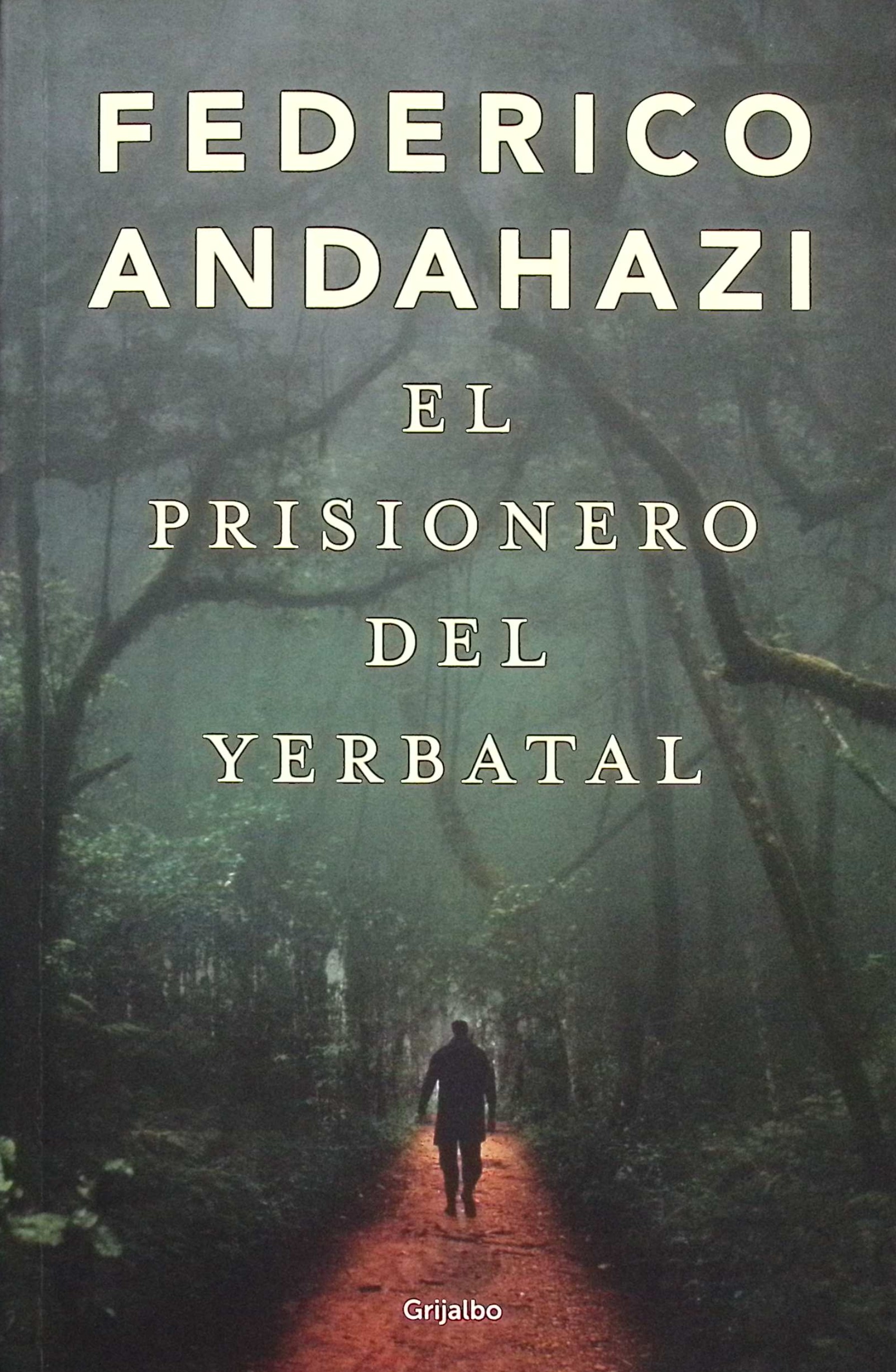 El prisionero del yerbatal
