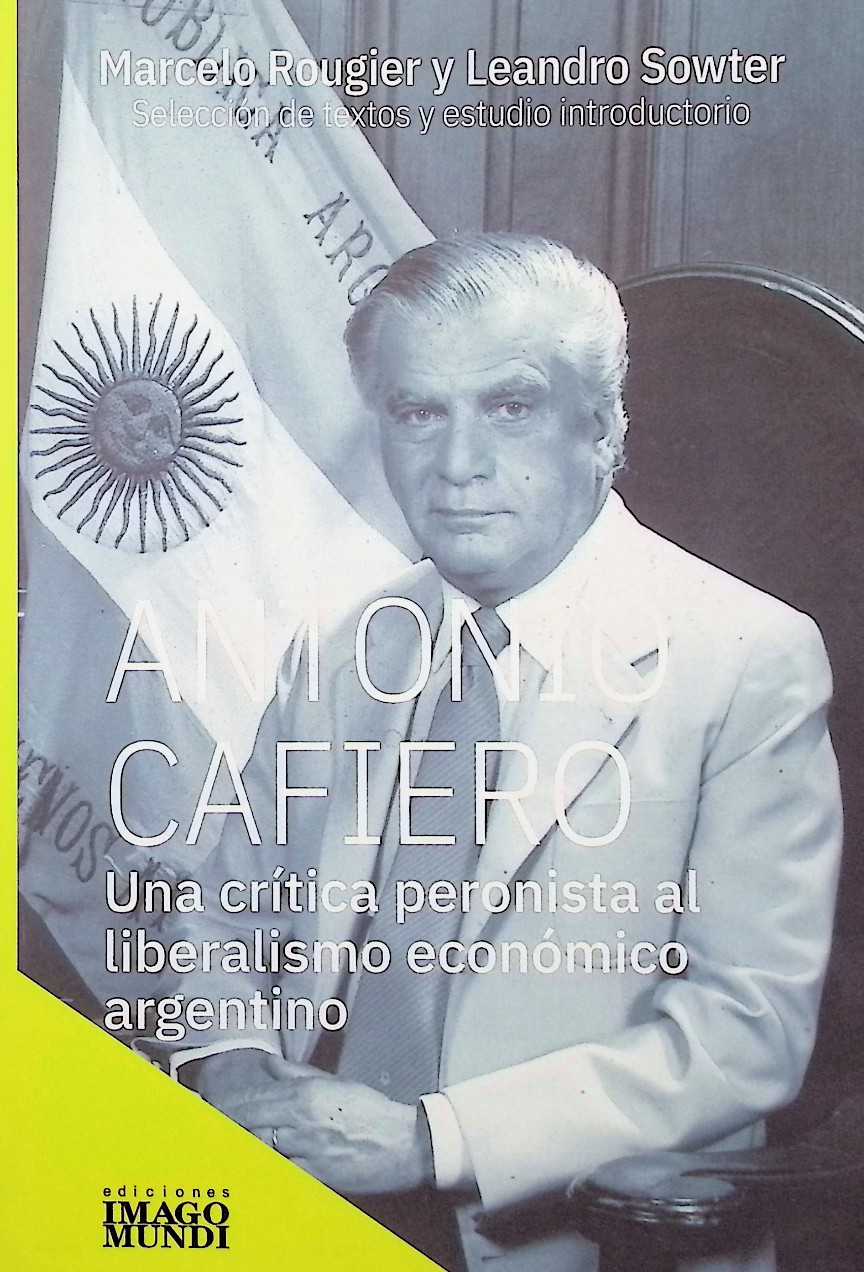 El pensamiento económico de Antonio Cafiero