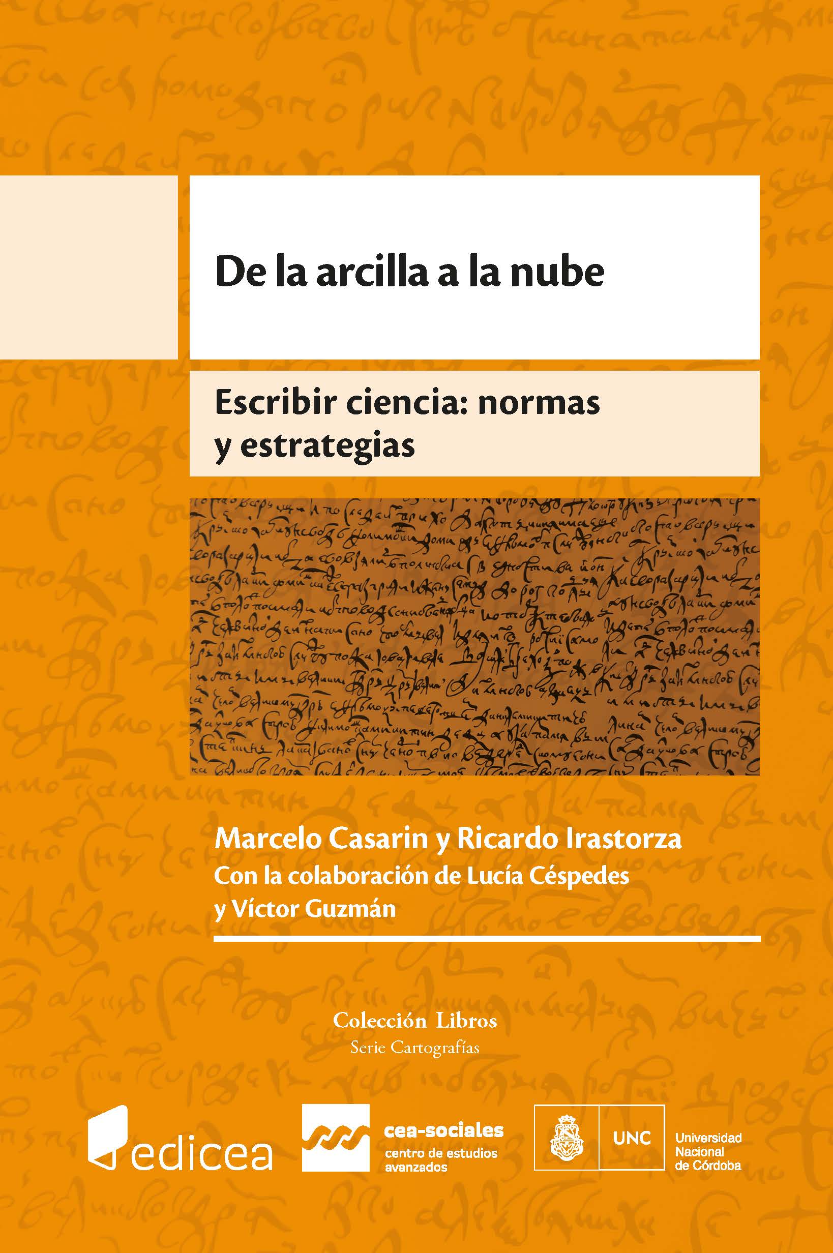 De la arcilla a la nube: escribir ciencia : normas y estrategias
