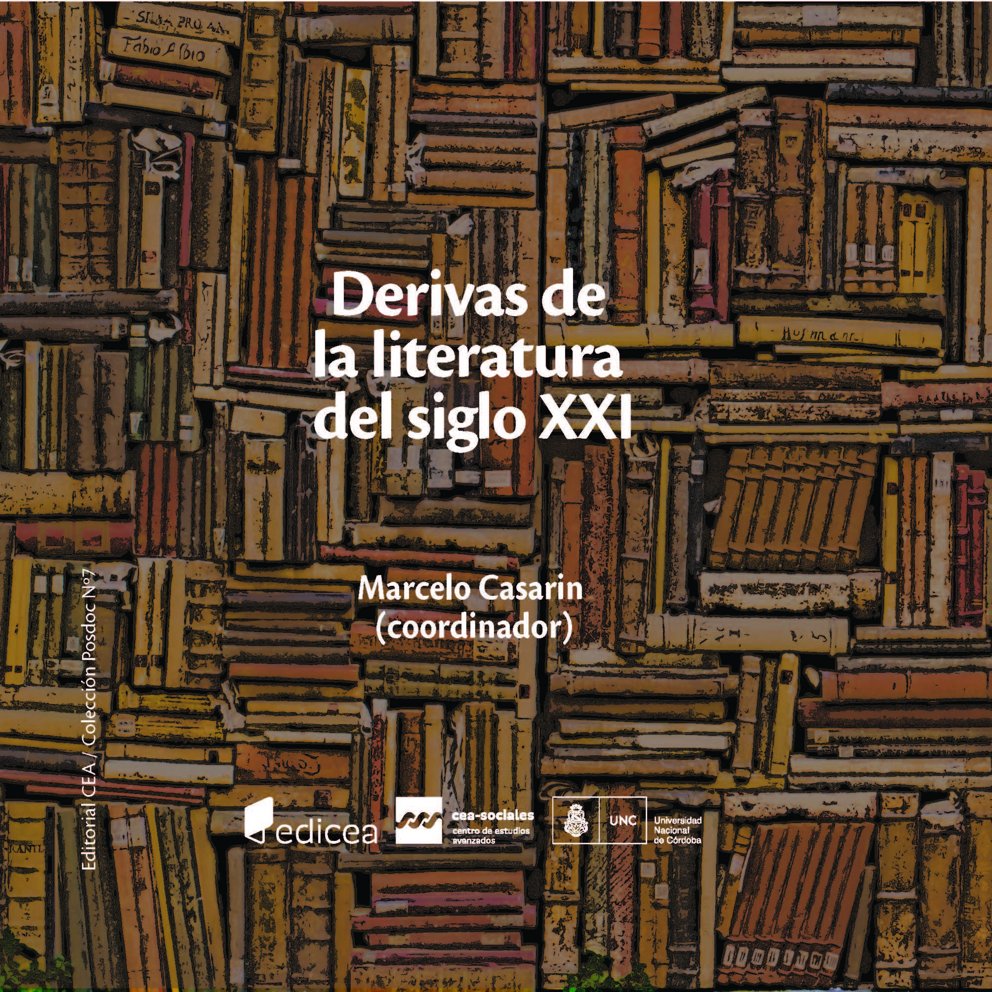Derivas de la literatura del siglo XXI