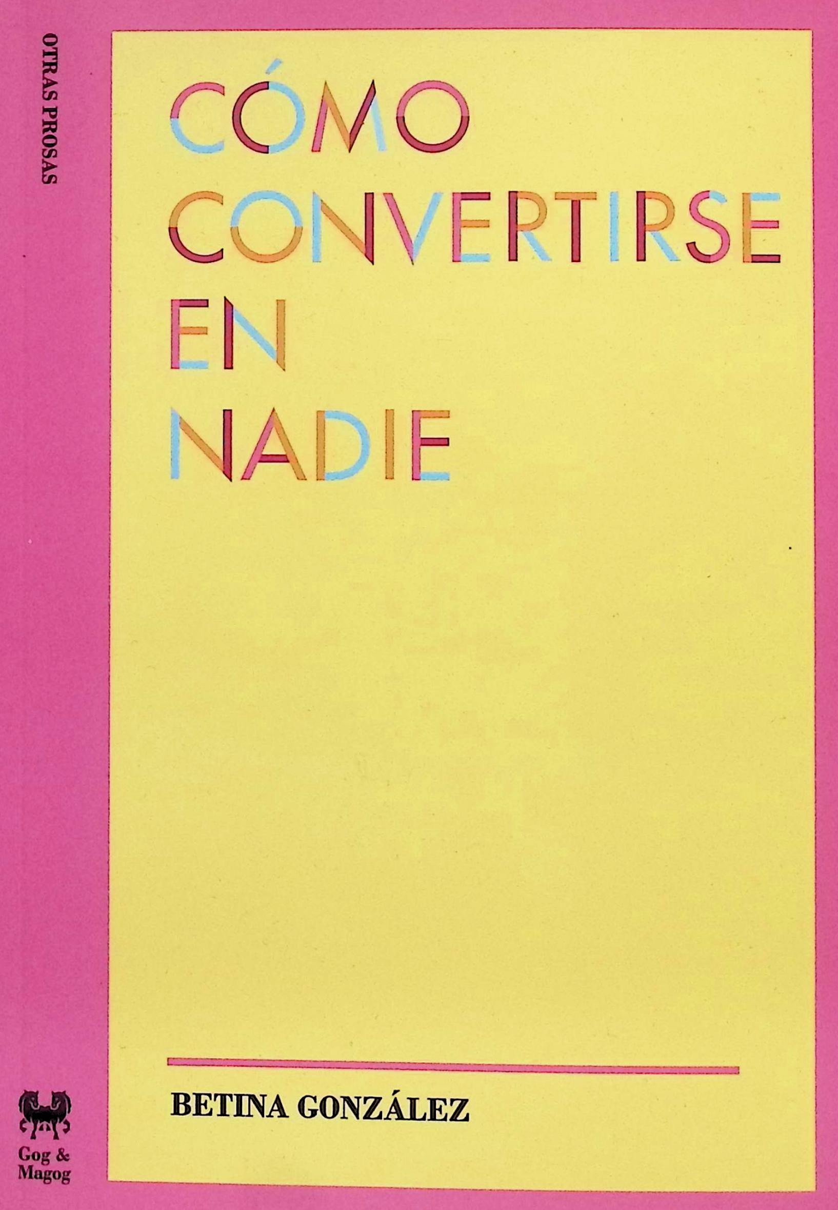 Cómo convertirse en nadie