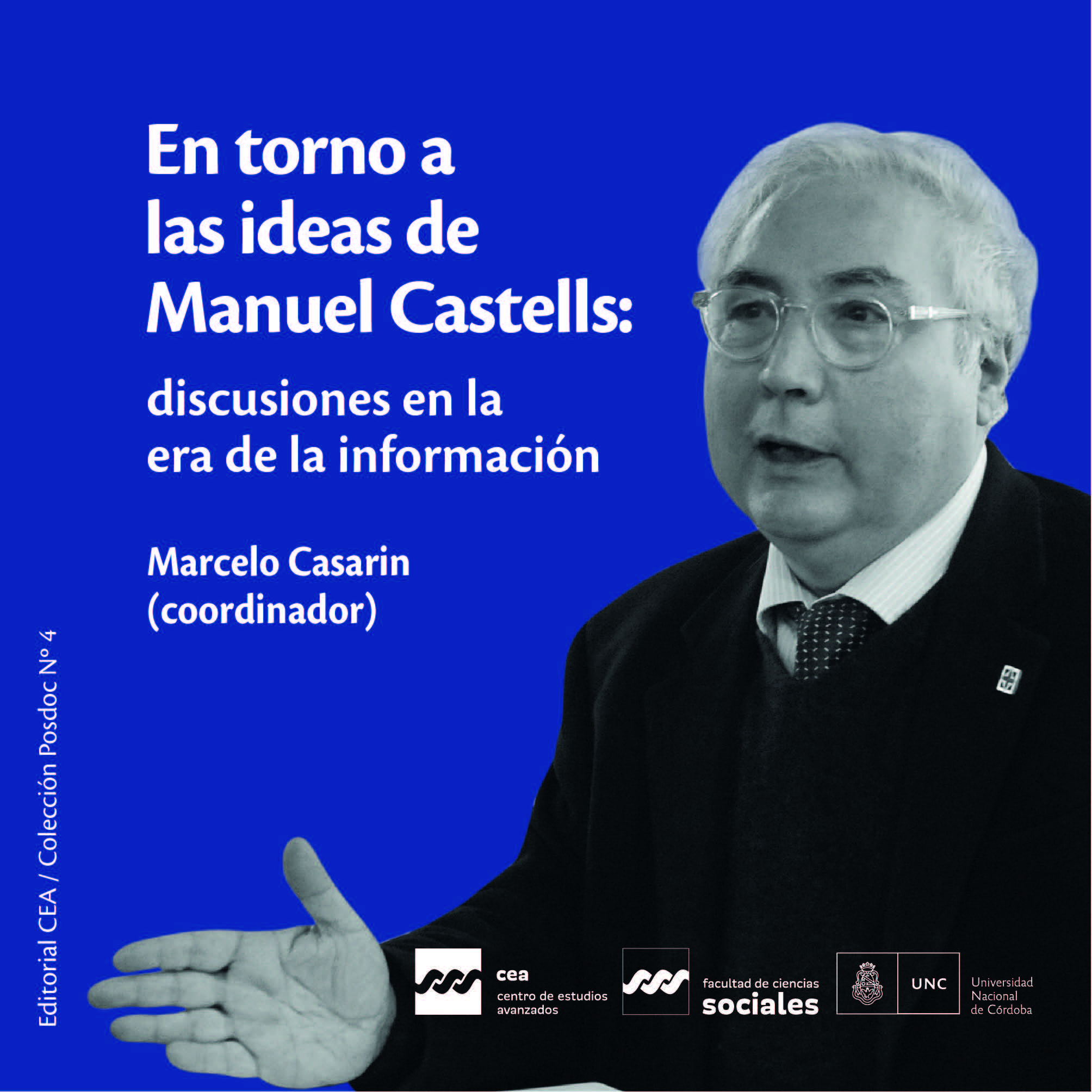 En torno a las ideas de Manuel Castells: discusiones en la era de la información