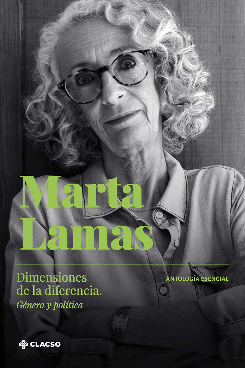 Marta Lamas: dimensiones de la diferencia : género y política