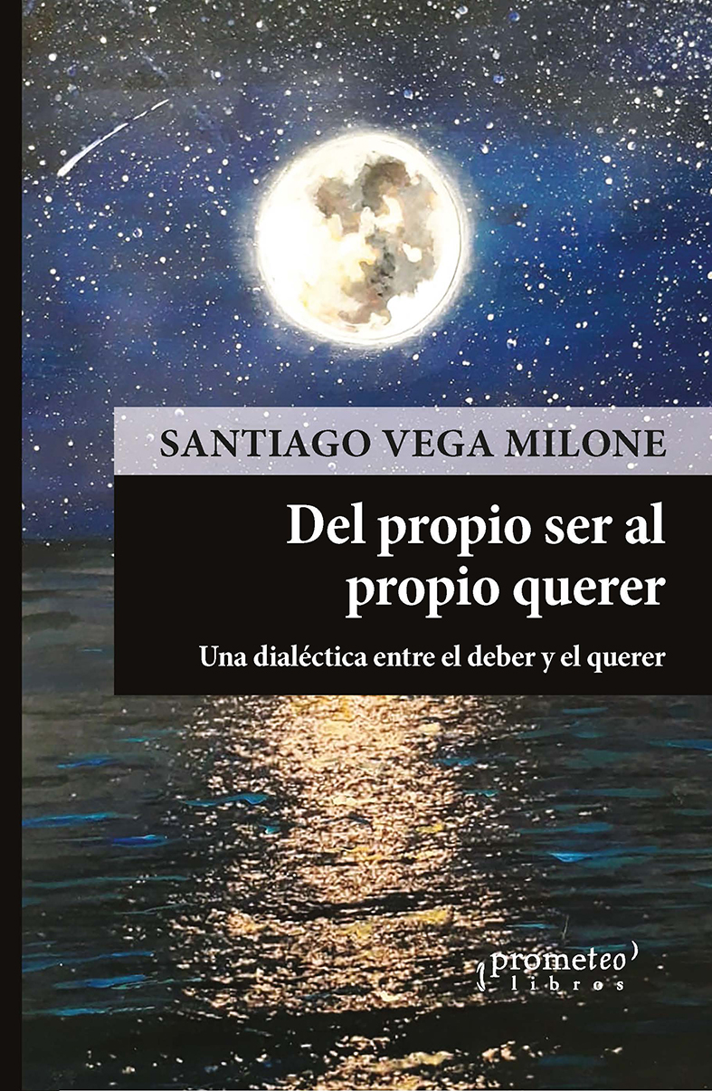 Del propio ser al propio querer