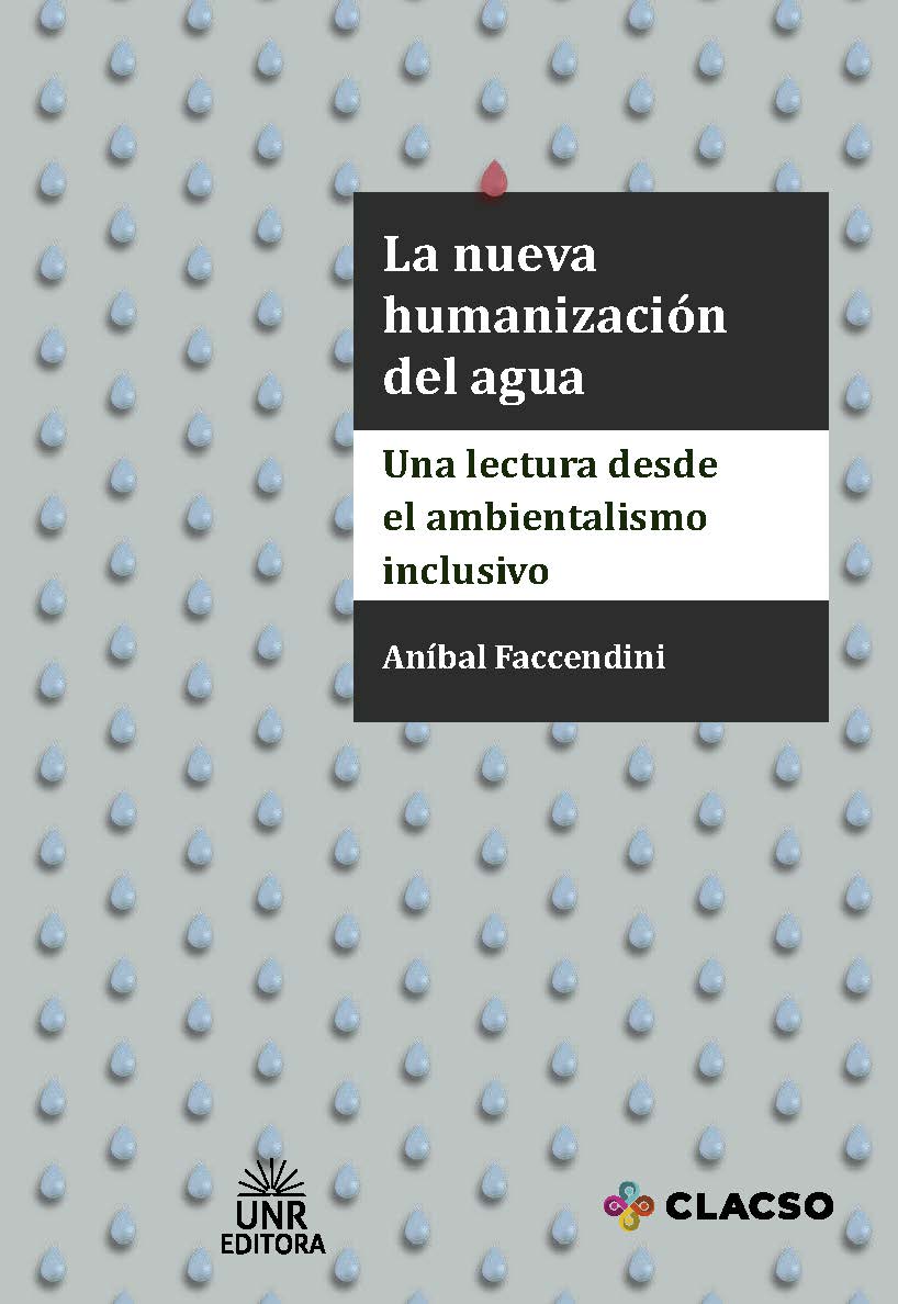 La nueva humanización del agua: Una lectura desde el ambientalismo inclusivo