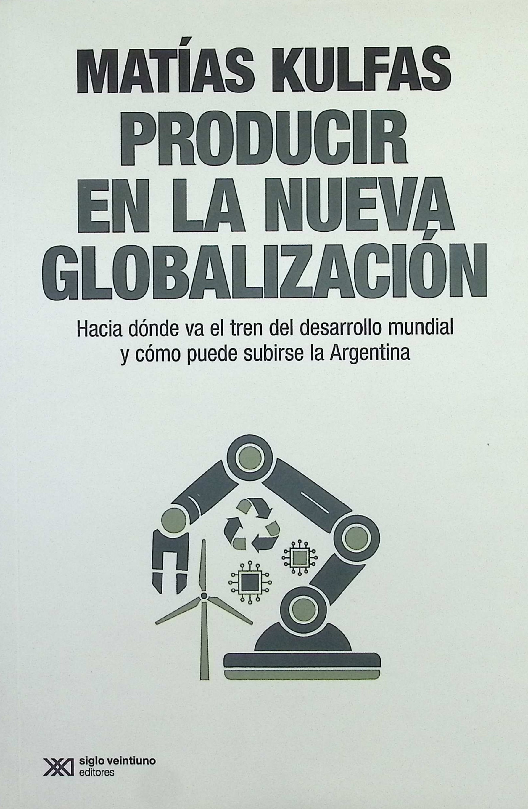Producir en la nueva globalización