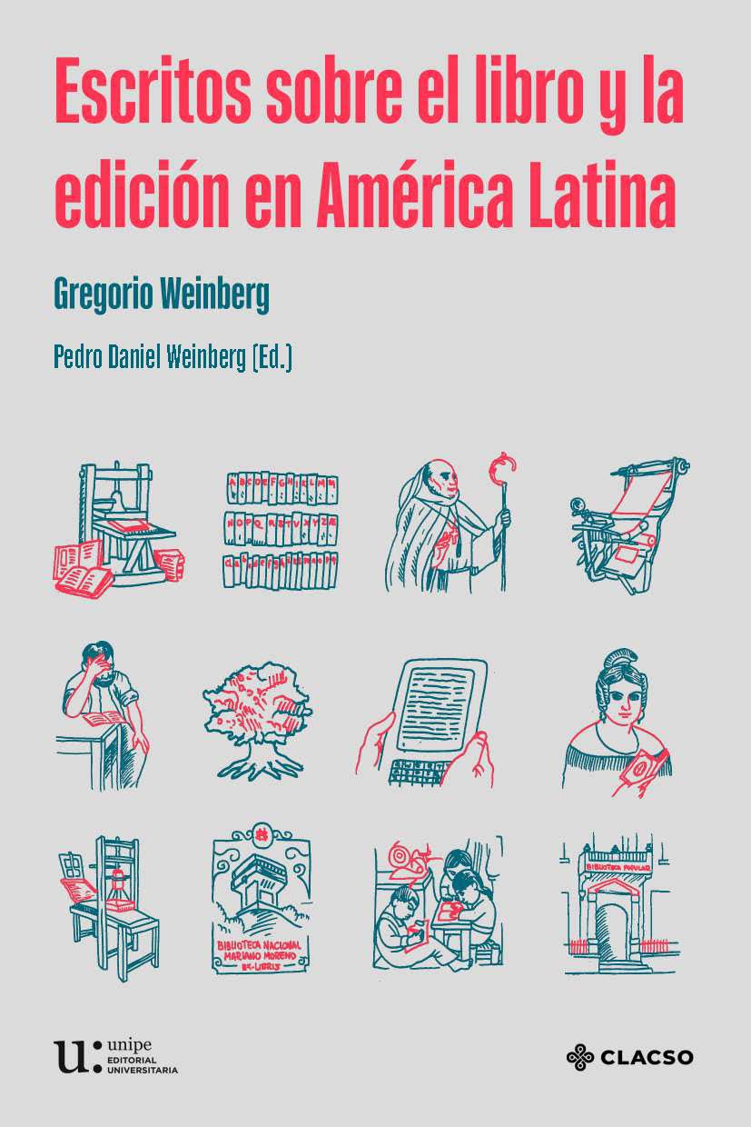 Escritos sobre el libro y la edición en América Latina