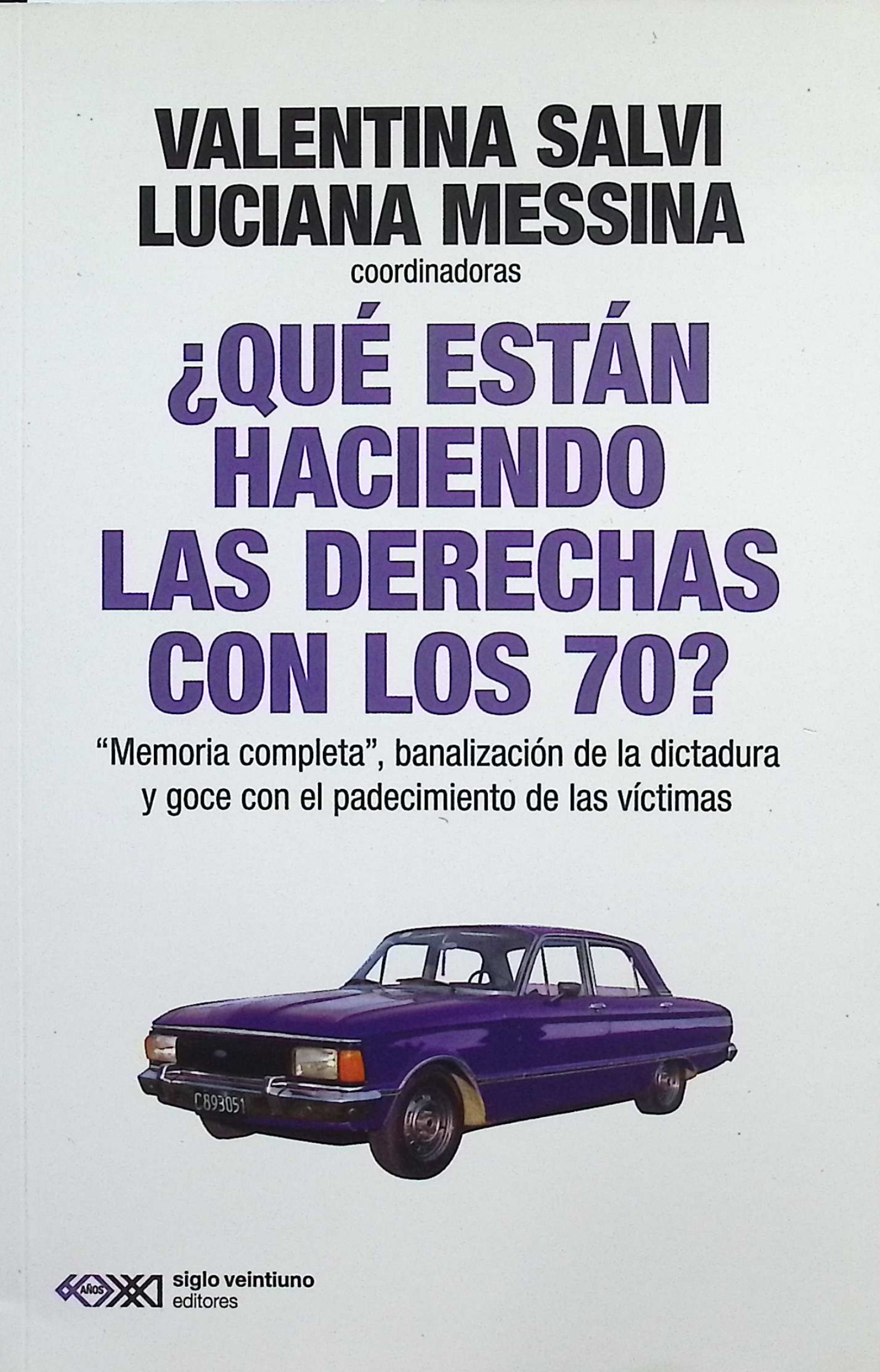 ¿Qué están haciendo las derechas con los 70?