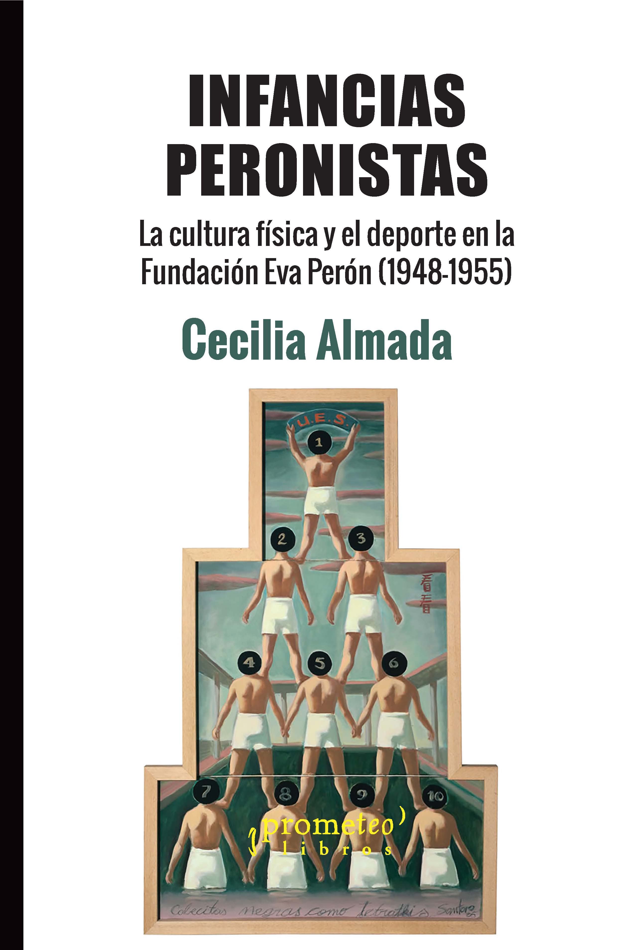 Infancias peronistas: la cultura física y el deporte en la Fundación Eva Perón (1948-1955)